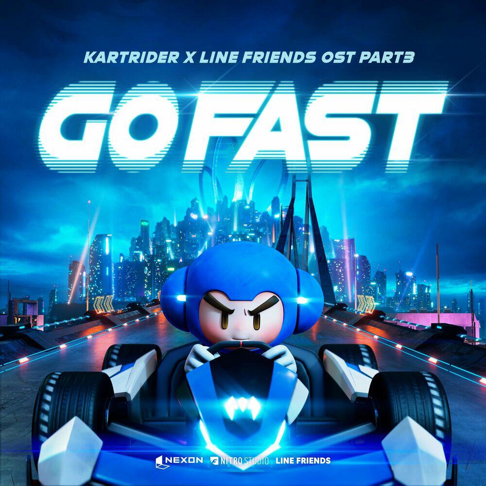 Релиз Go Fast (KARTRIDER X LINE FRIENDS [Original Game Soundtrack], Pt. 3)