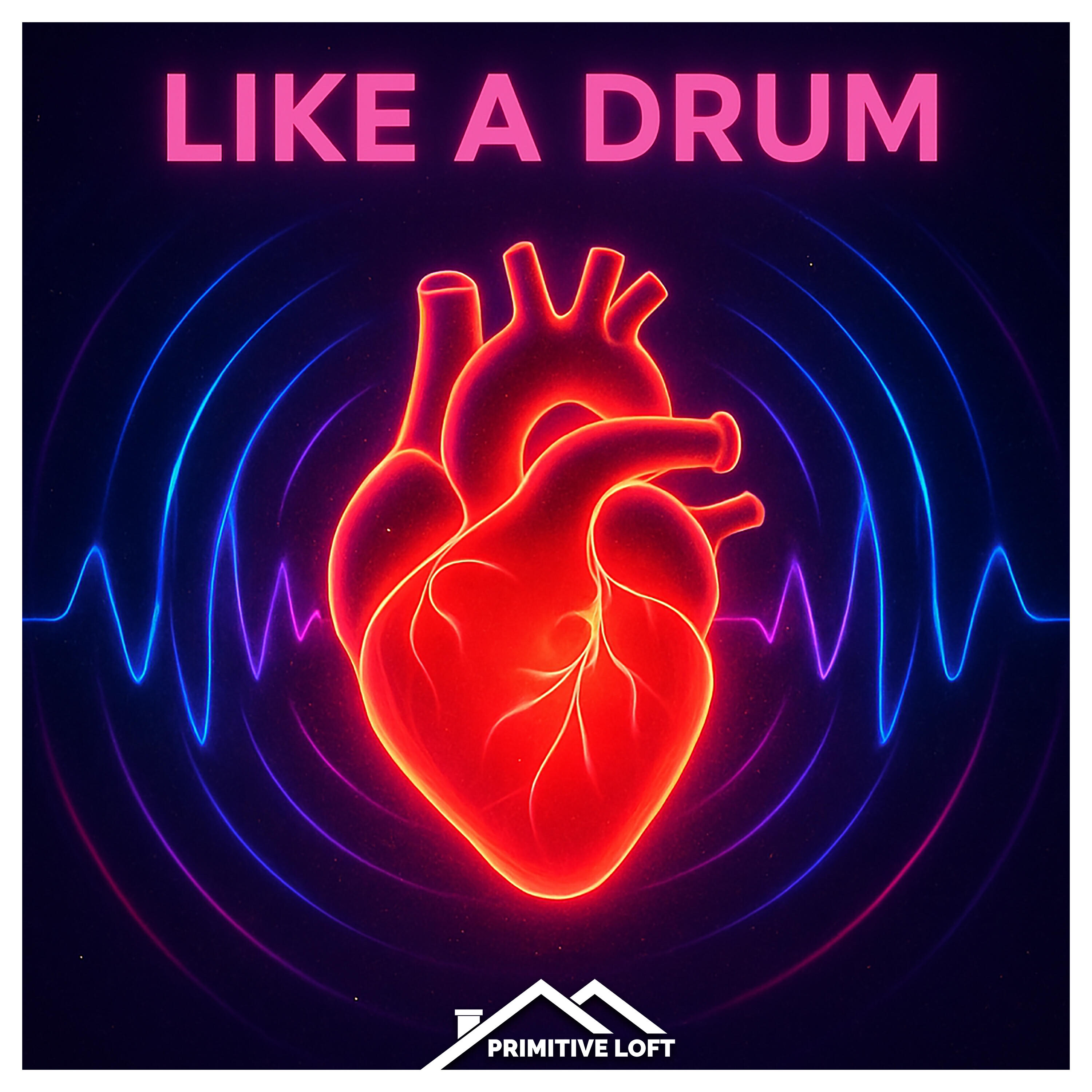 Постер альбома Like a Drum
