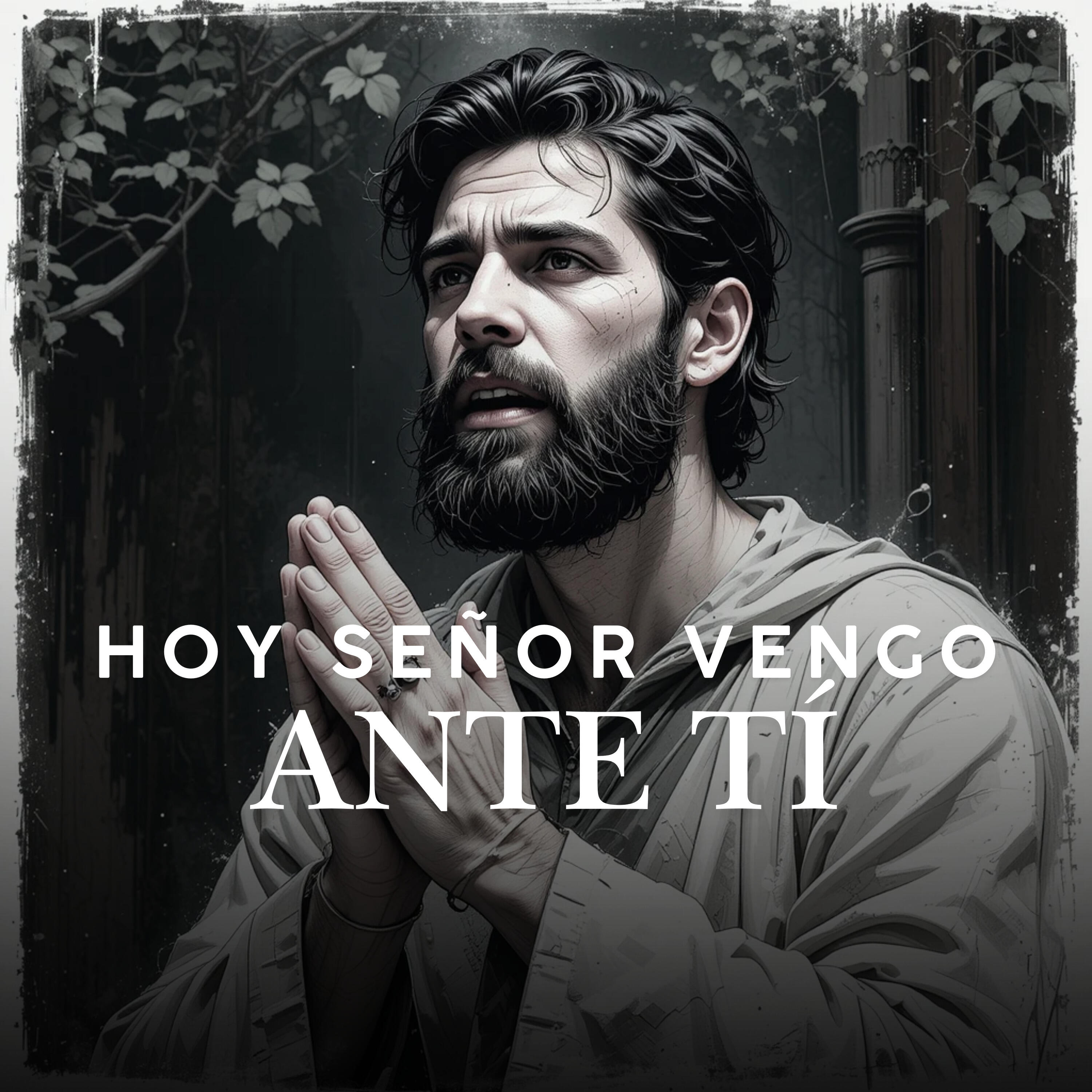 Релиз Hoy Señor Vengo Ante Tí