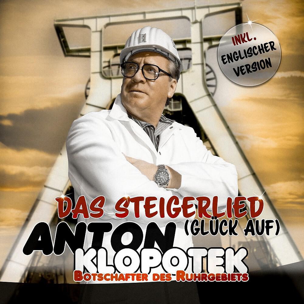 Релиз Das Steigerlied (Glück Auf) [Inkl. Englischer Version]