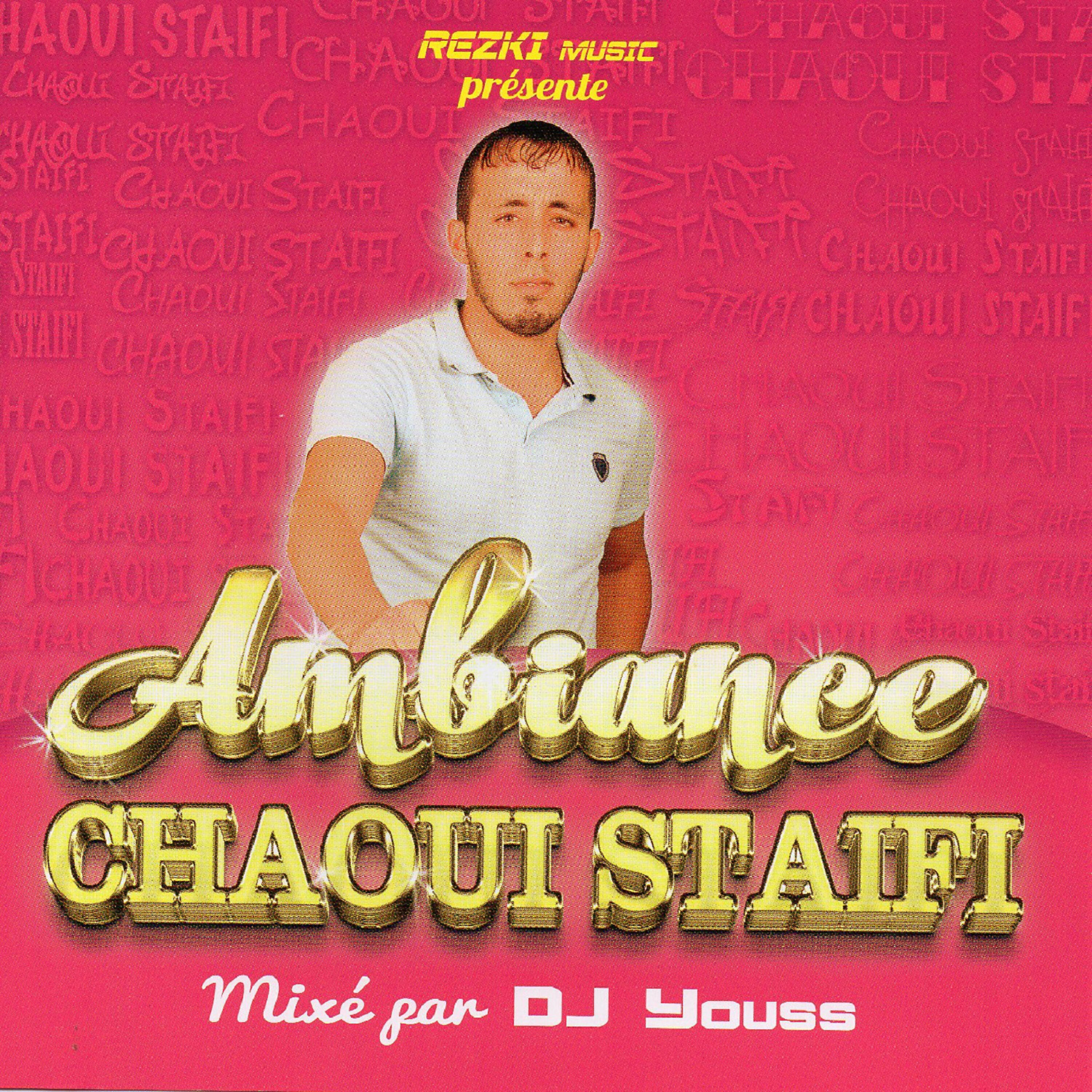 Релиз Ambiance Chaoui Staifi