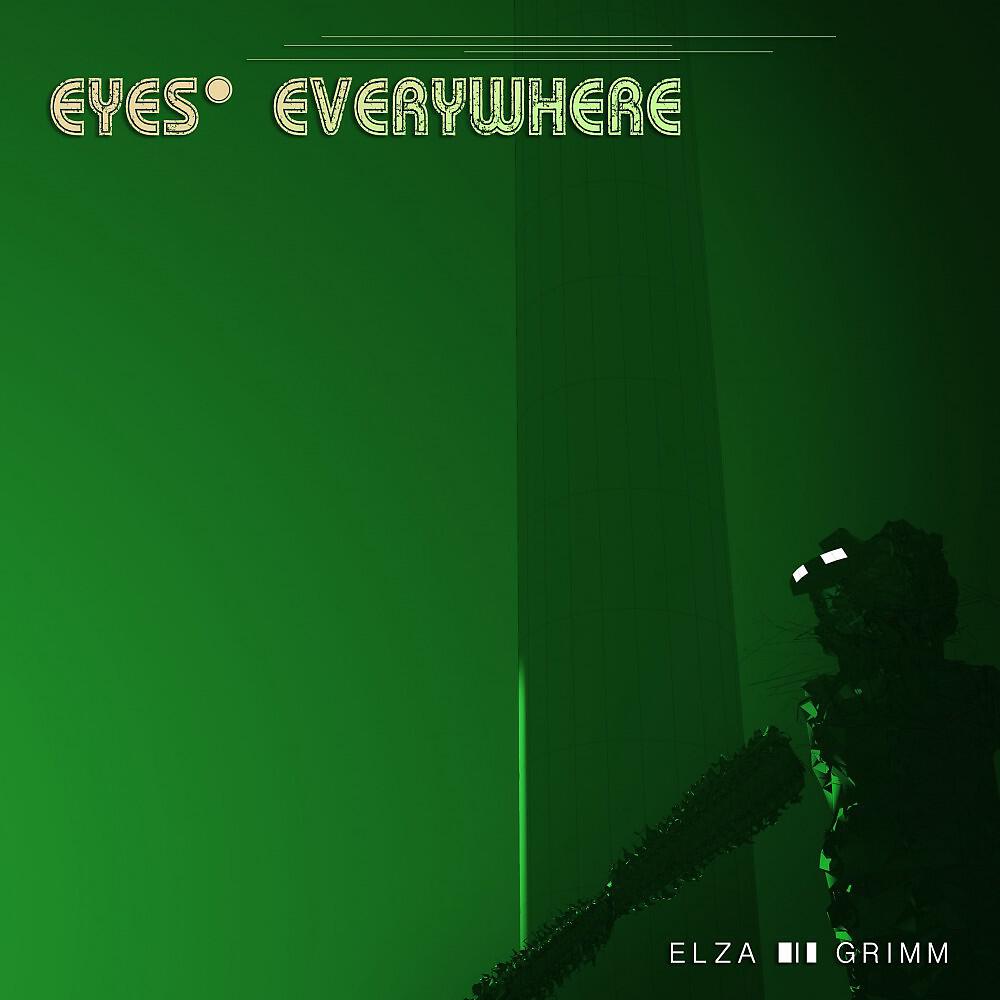 Релиз Eyes Everywhere