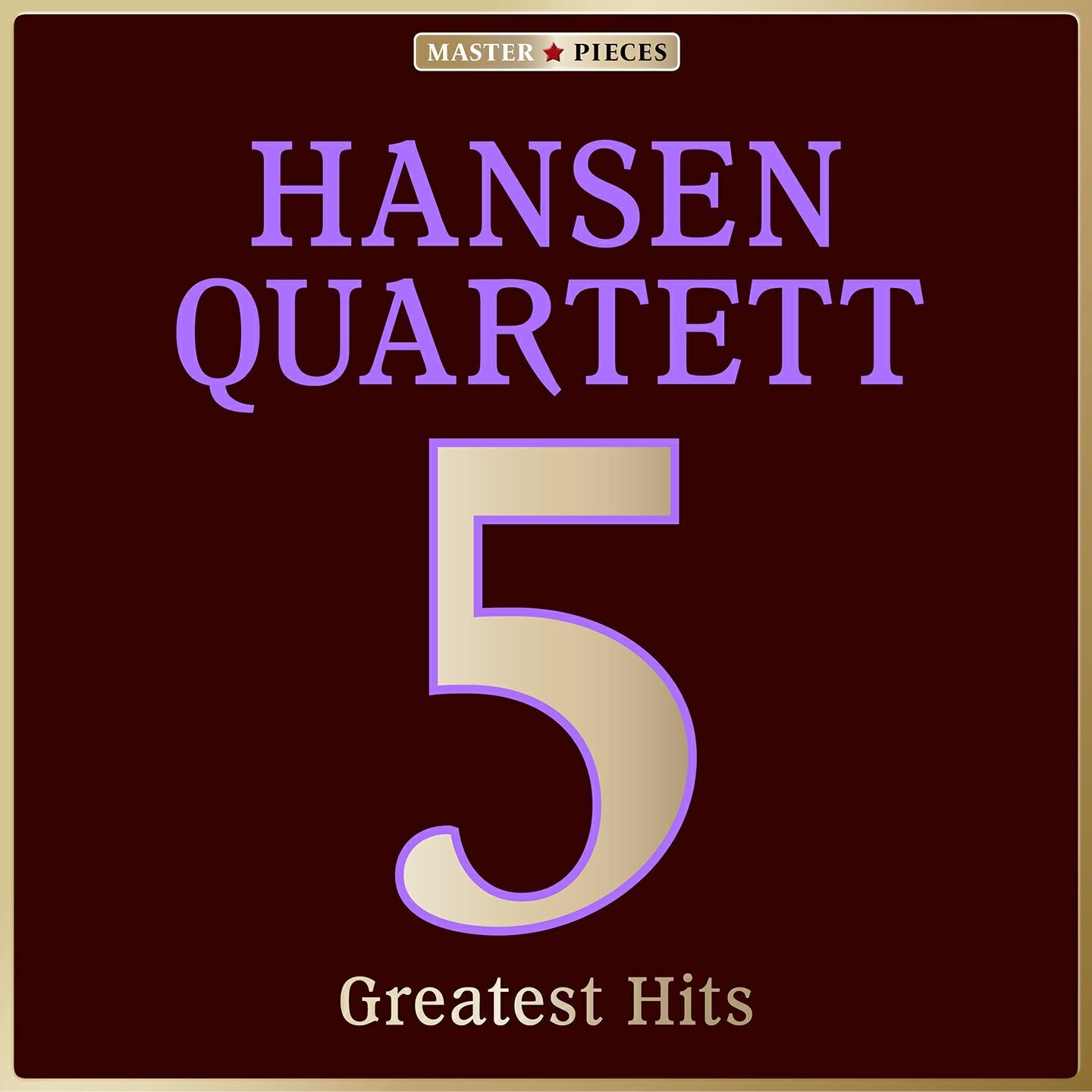 Релиз Masterpieces Presents Das Hansen Quartett: 5 Greatest Hits