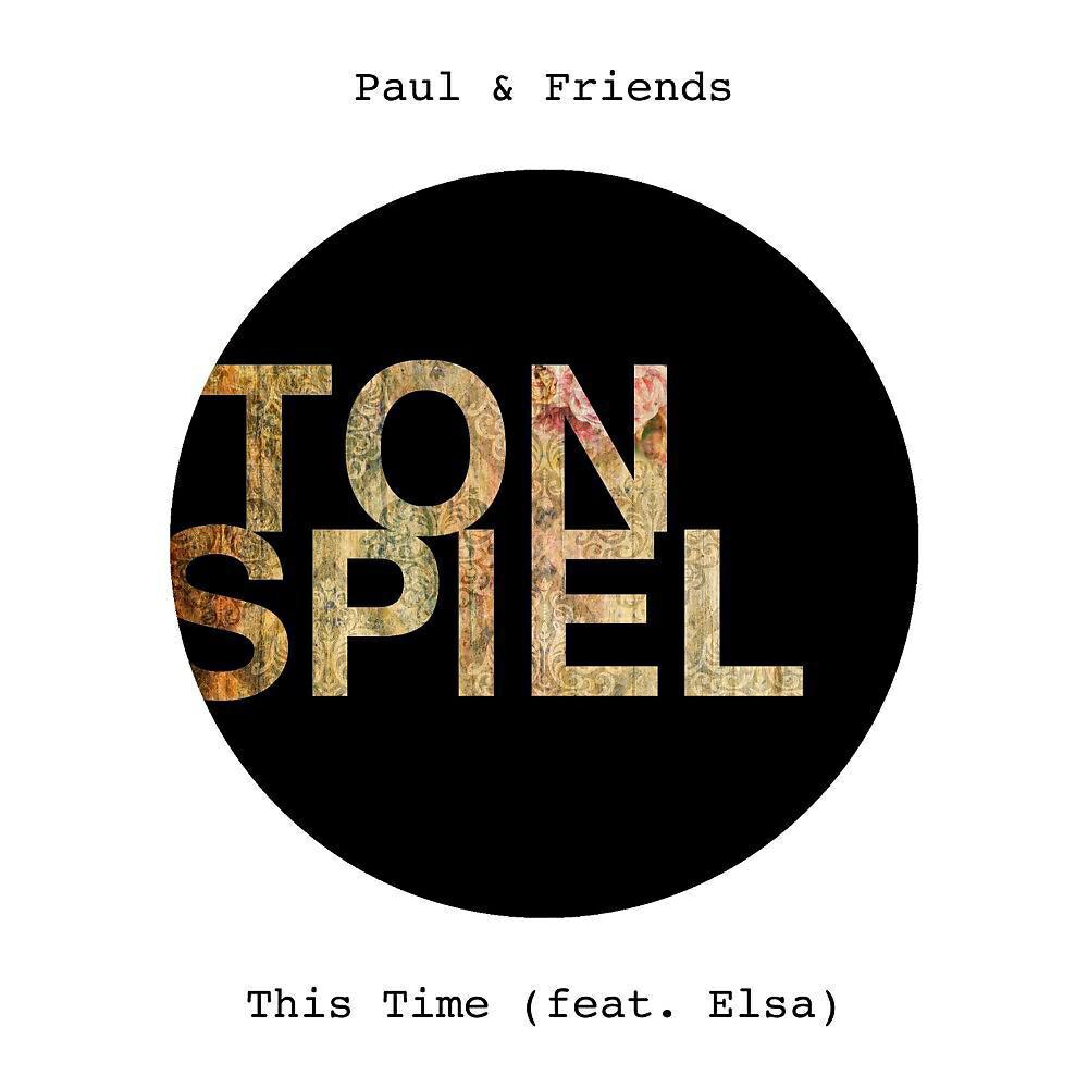 Paul & Friends