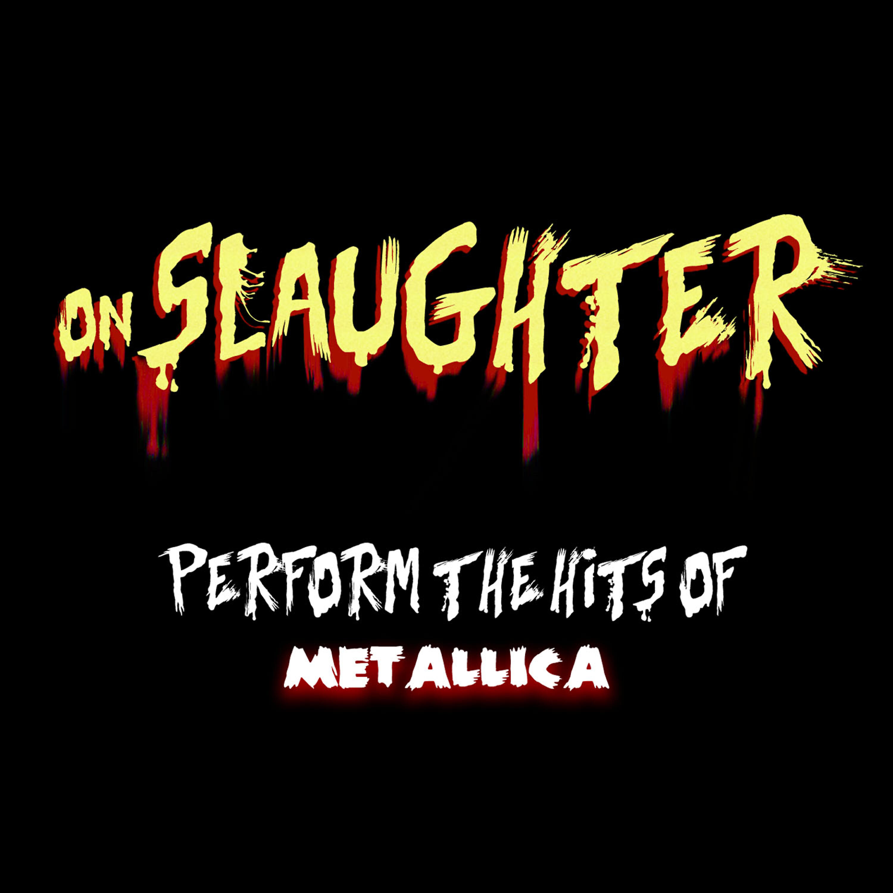Релиз Onslaughter Perform the Hits of Metallica