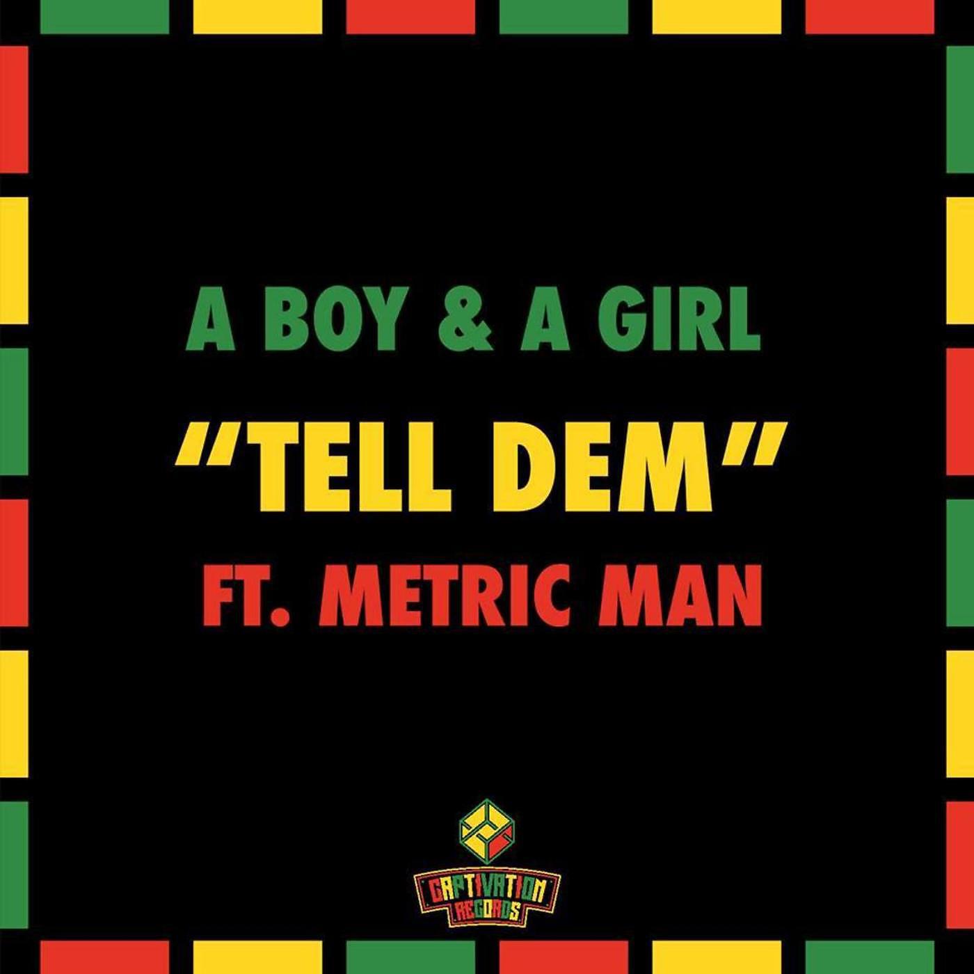 Релиз Tell Dem (feat. Metric Man)