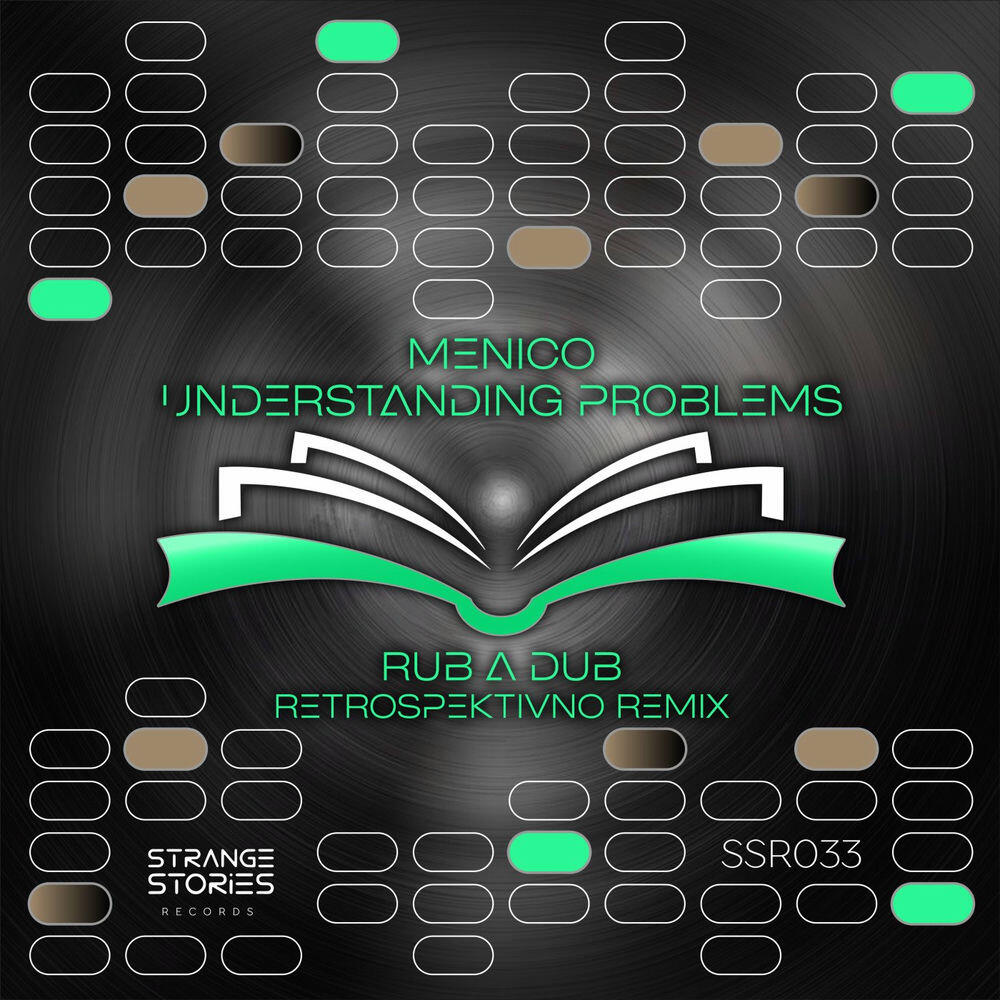 Релиз Understanding Problems Inc. Rub A Dub Remix