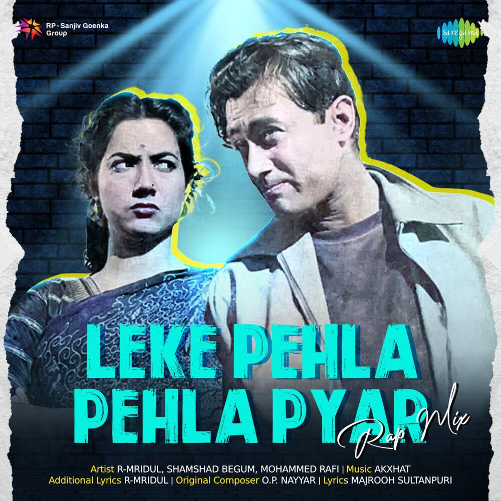 Релиз Leke Pehla Pehla Pyar (Rap Mix) - Single