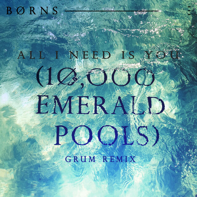 Релиз 10,000 Emerald Pools (Grum Remix)