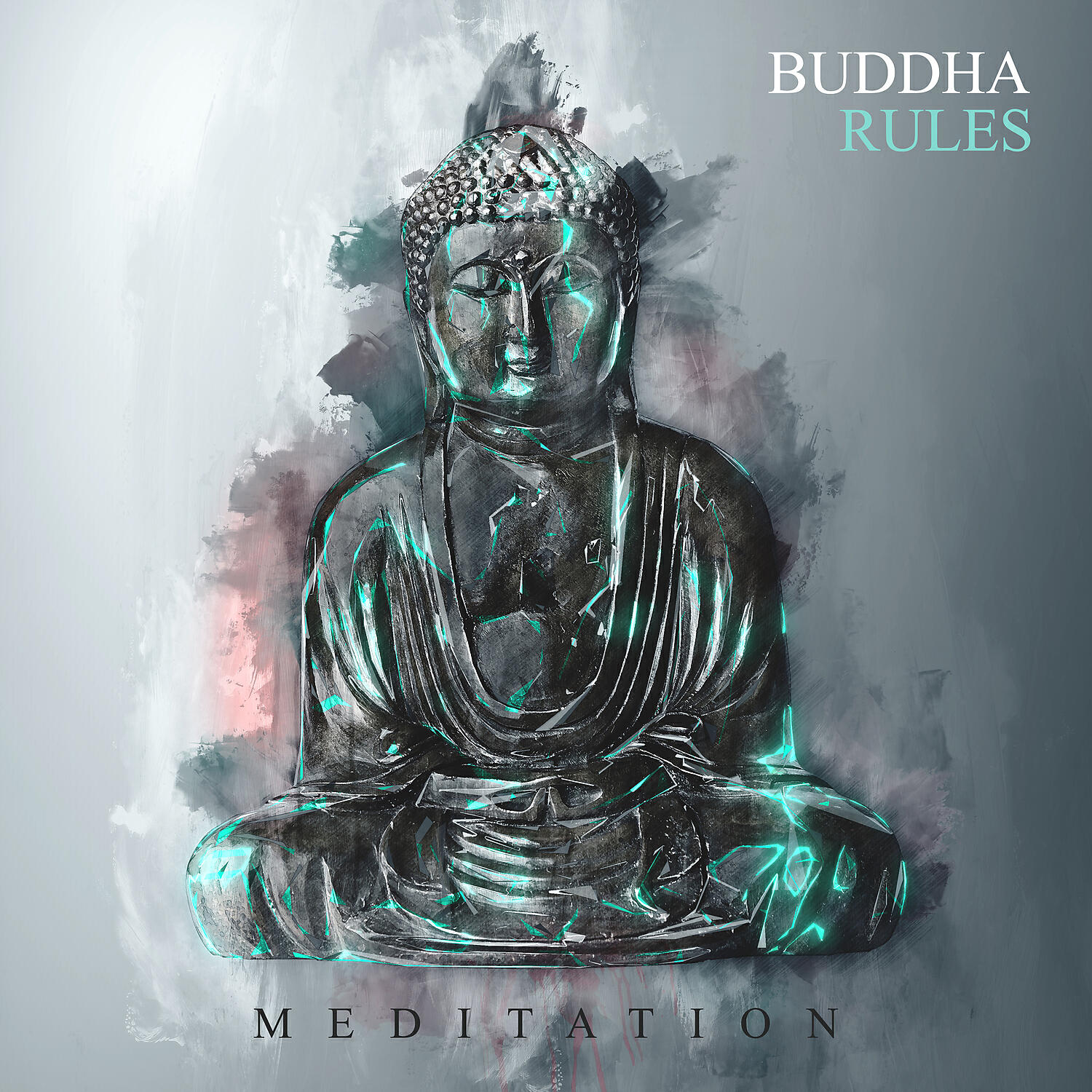 Релиз Buddha Rules: Meditation Music for Rebalance Mind Body and Spirit