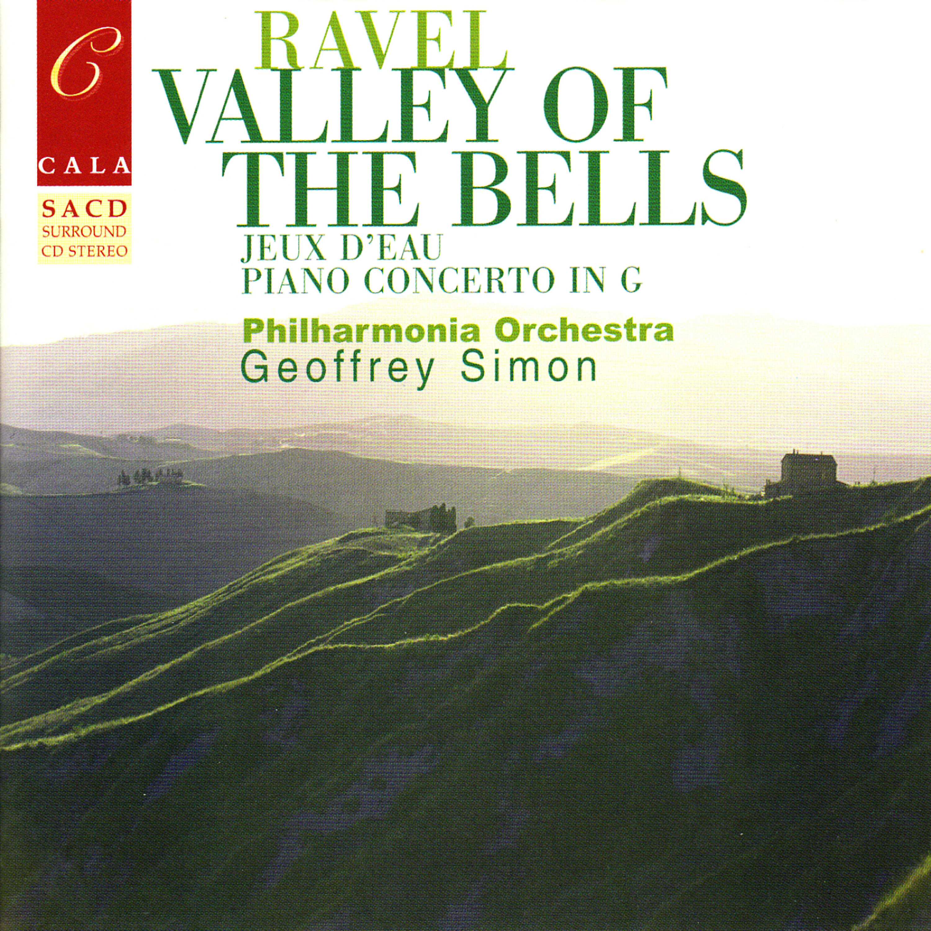 Релиз Ravel: Valley of the Bells, Jeux d'eau, Rapsodie espagnole, Le gibet, et al.