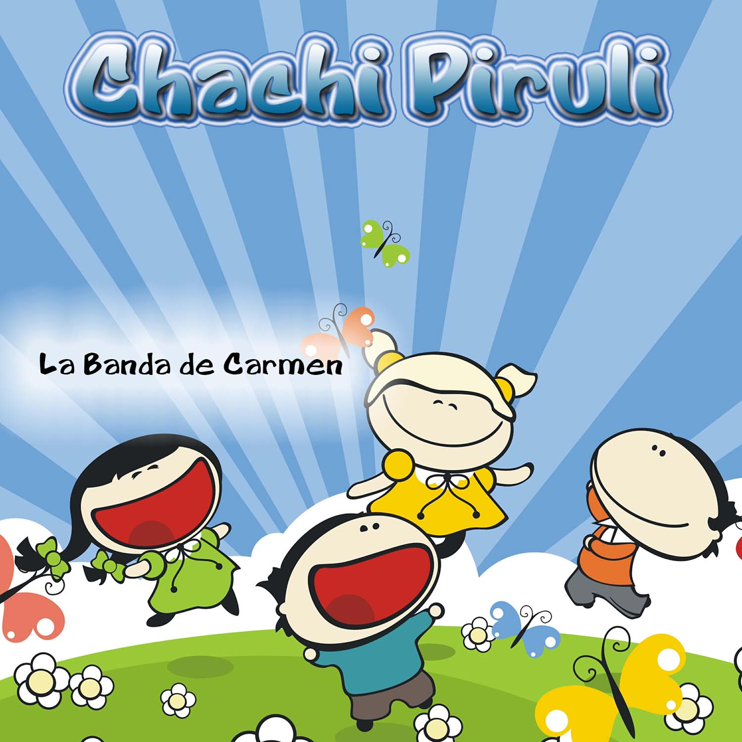 Релиз Chachi Piruli - Single