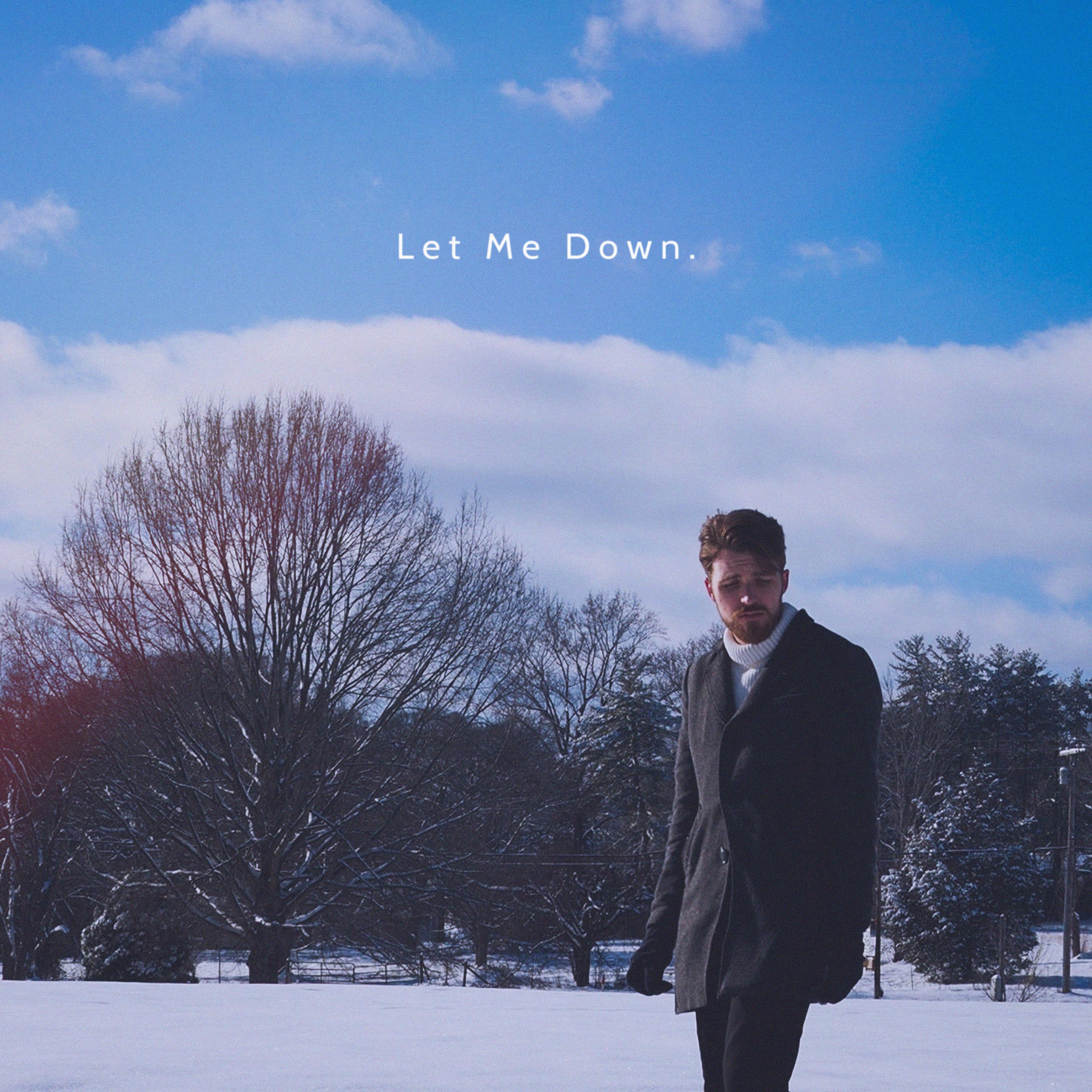 Релиз Let Me Down