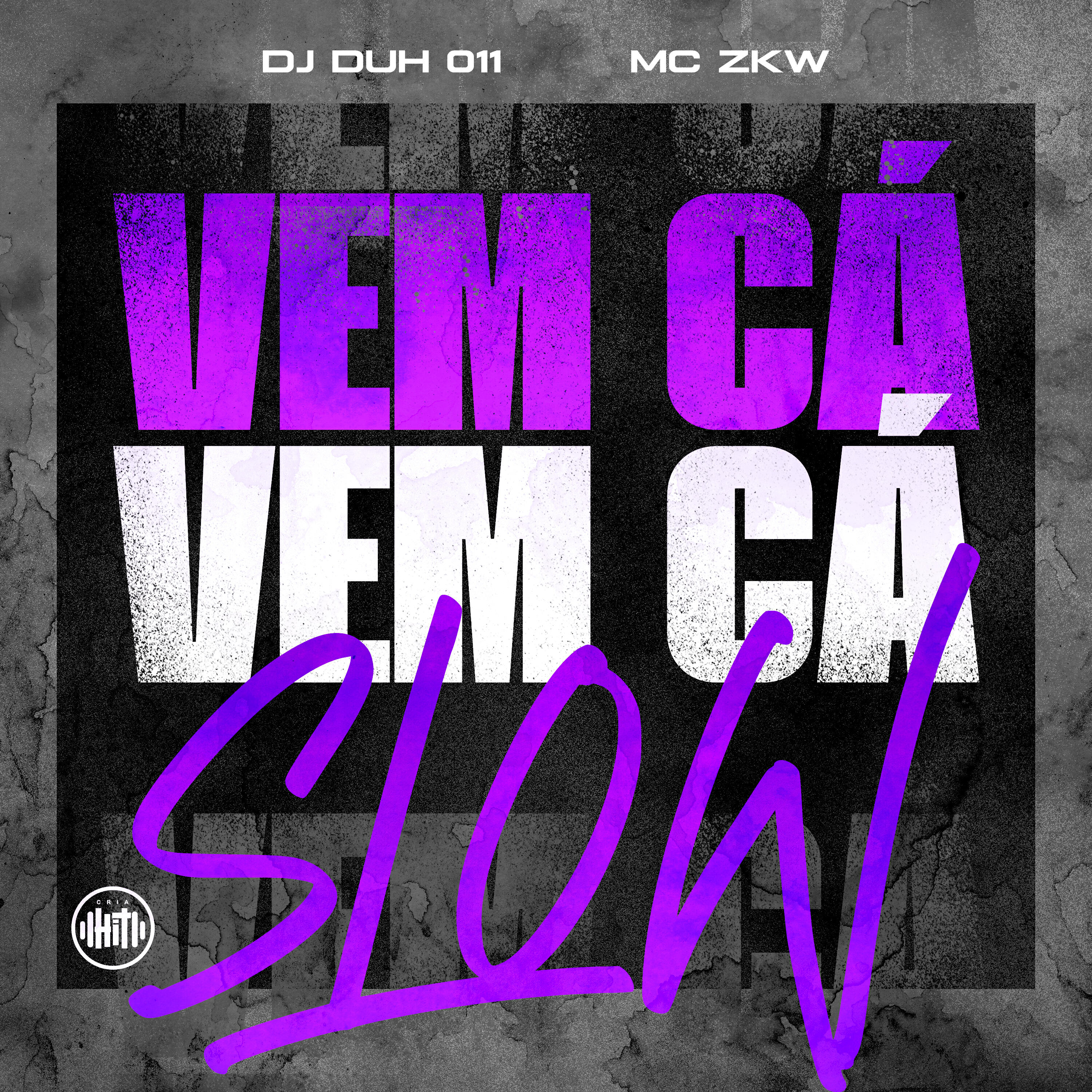 Релиз Vem Cá Vem Cá Slow Down