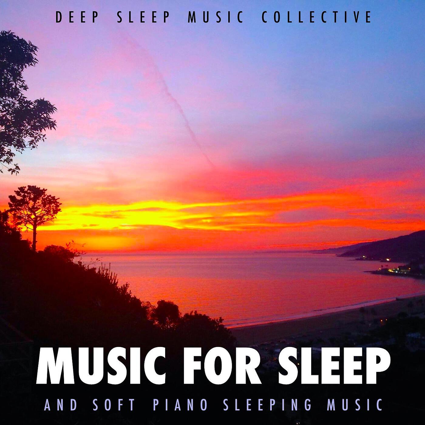 Релиз Music for Sleep and Soft Piano Sleeping Music