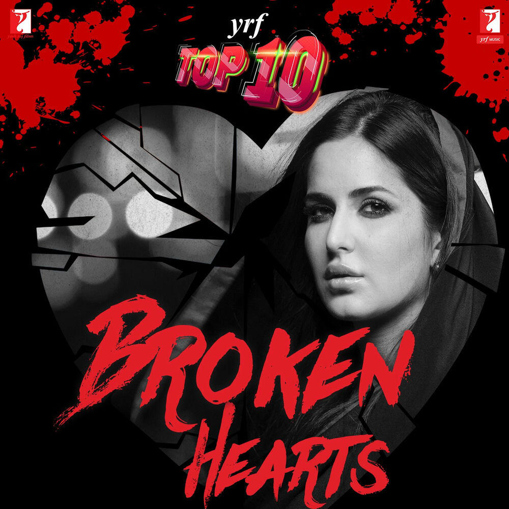 Релиз YRF Top 10 - Broken Hearts
