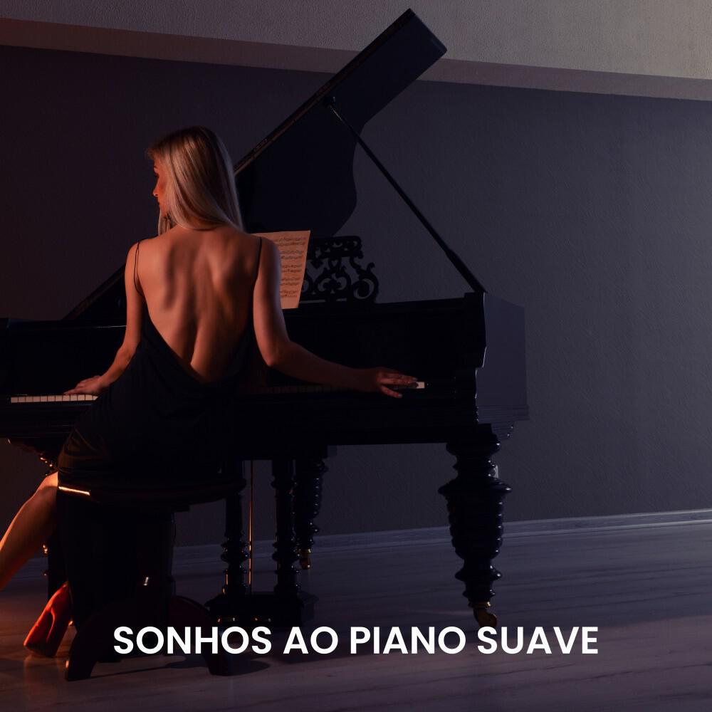 Релиз Sonhos ao Piano Suave