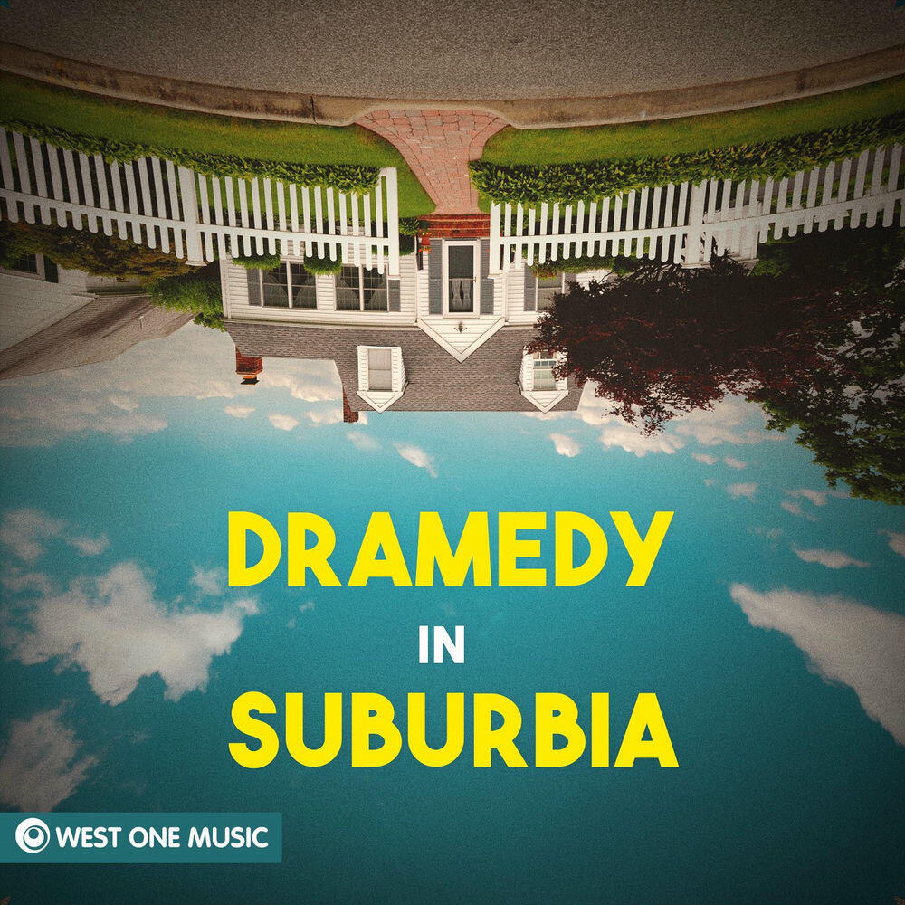 Релиз Dramedy in Suburbia