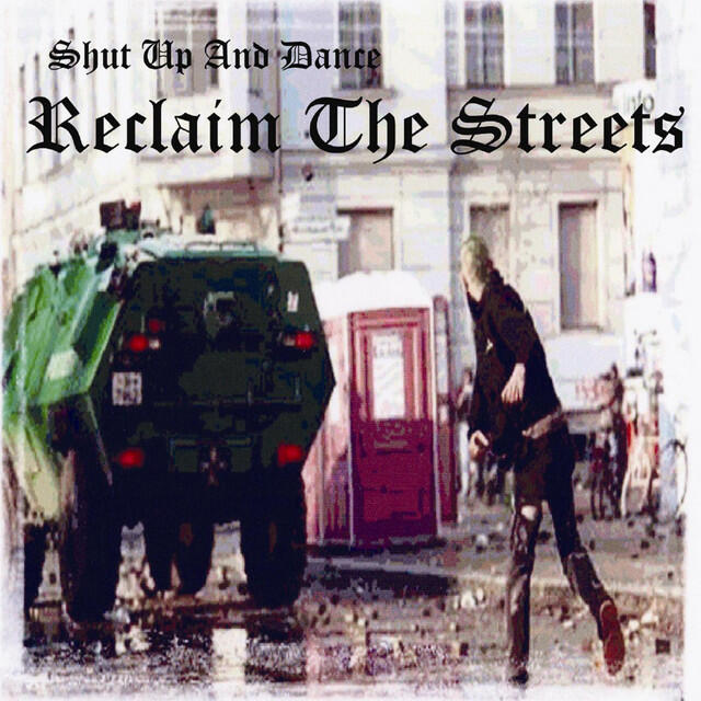 Релиз Reclaim the Streets