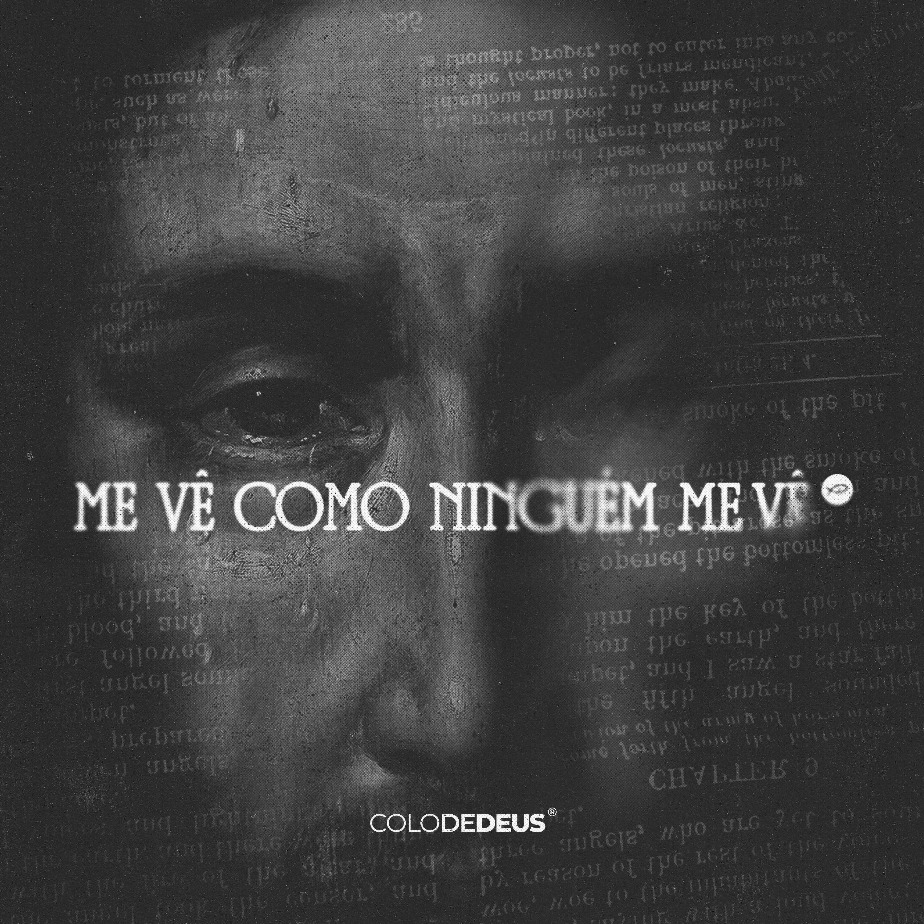 Релиз Me Vê Como Ninguém Me Vê