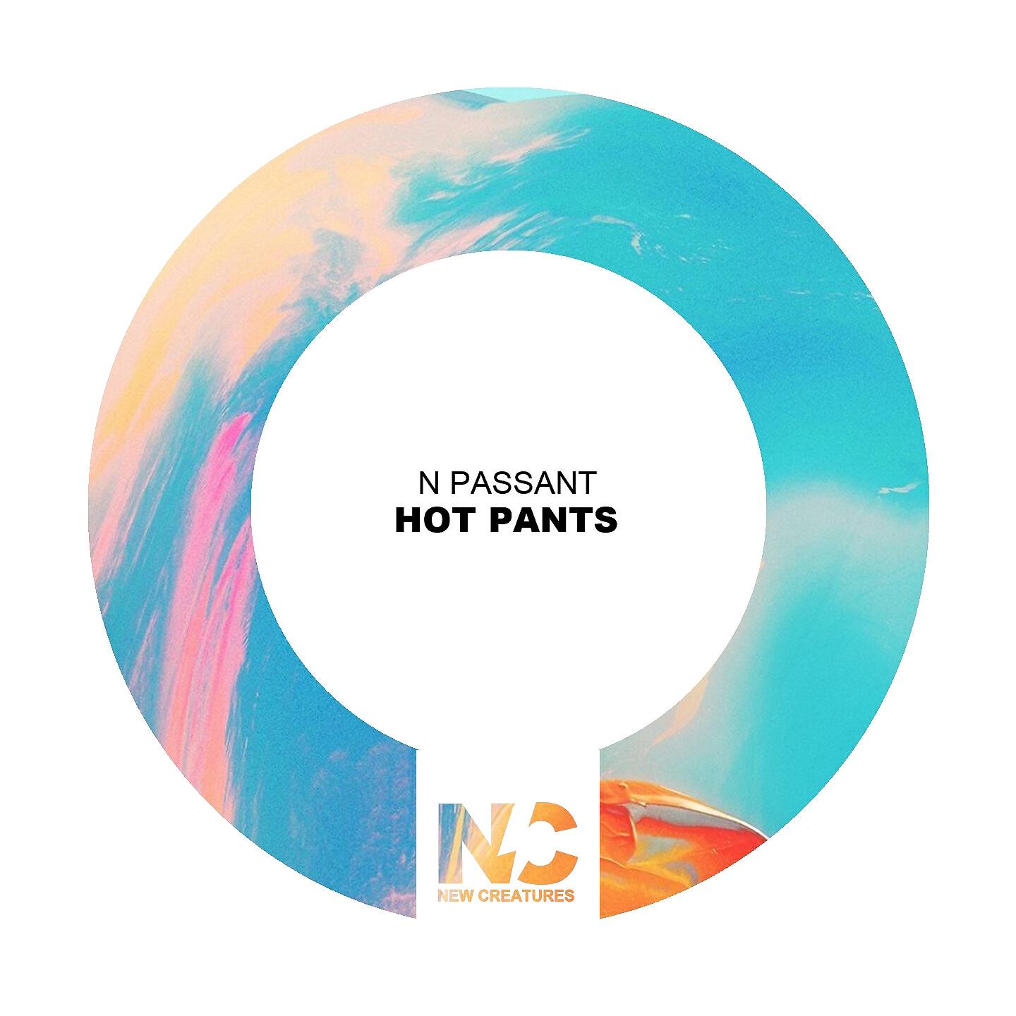 Релиз Hot Pants