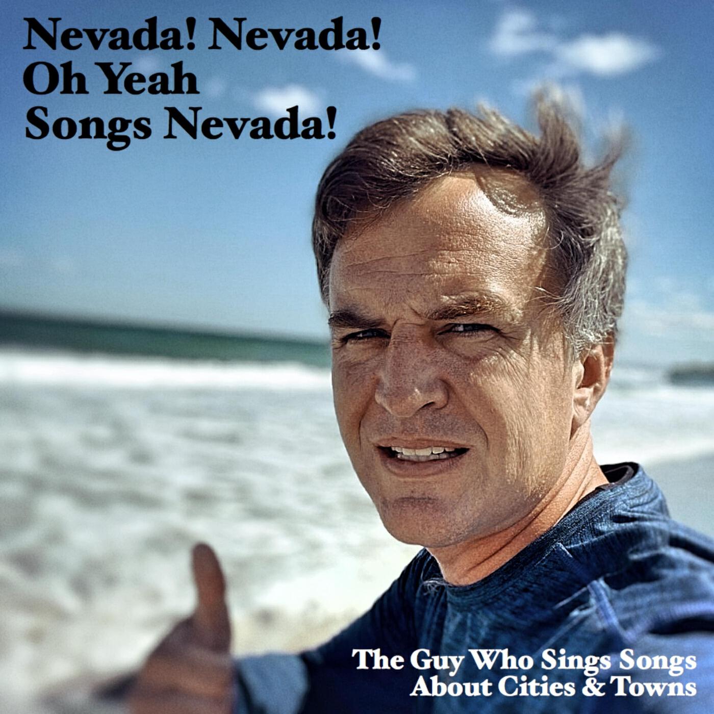 Релиз Nevada! Nevada! Oh Yeah Songs Nevada!
