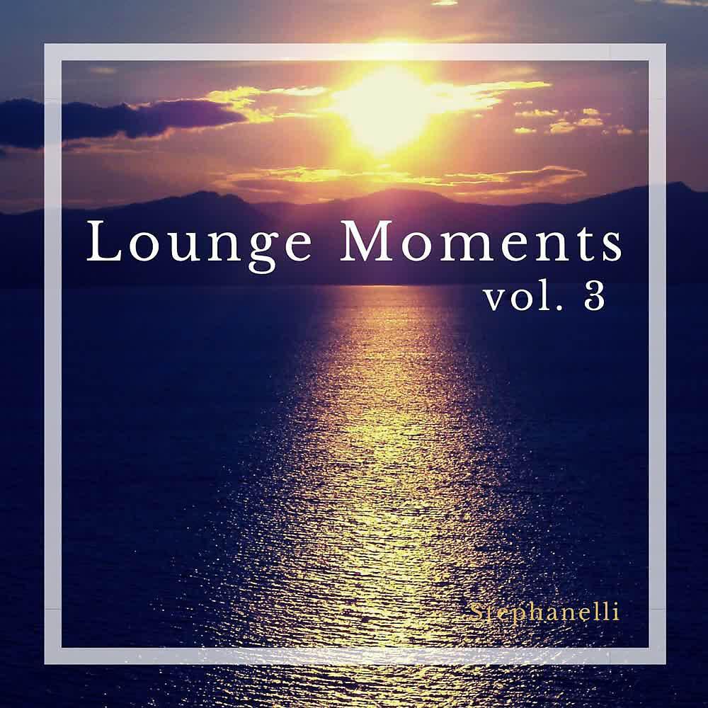 Релиз Lounge Moments, Vol. 3