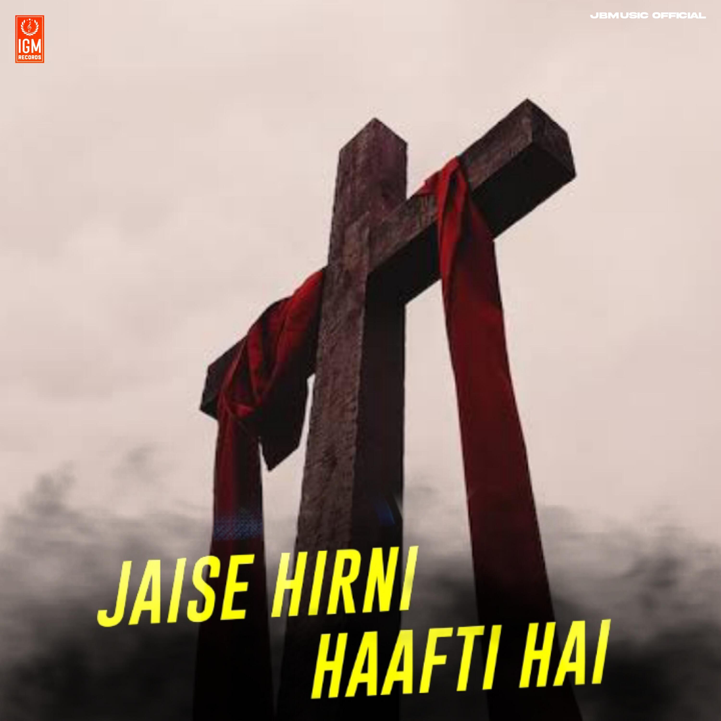 Релиз Jaise Hirni Haanfti Hai