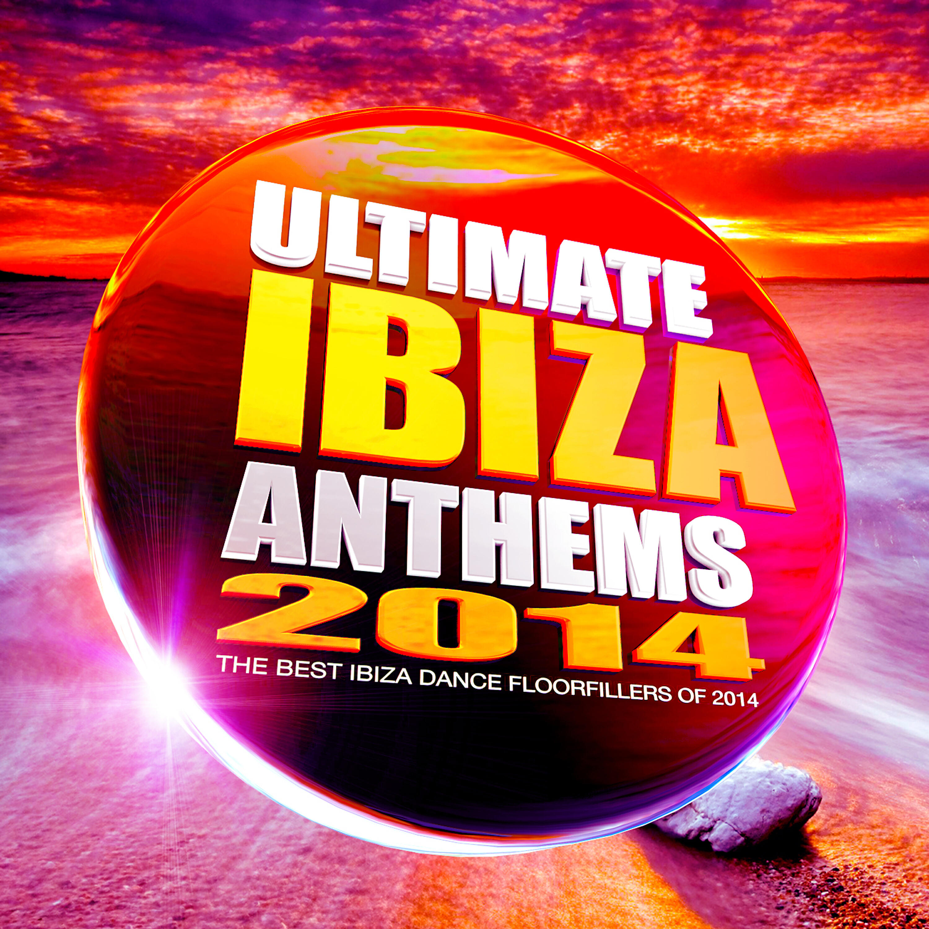 Релиз Ultimate Ibiza Anthems 2014 - The Best Ibiza Dance Floorfillers of 2014