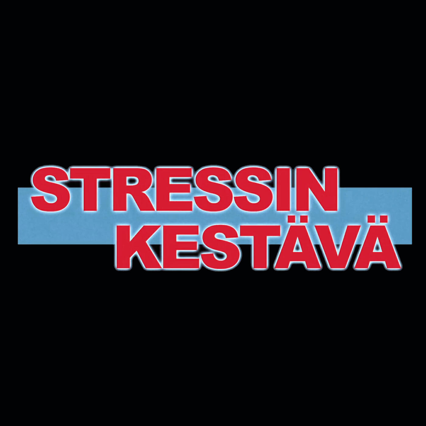 Релиз Stressinkestävä