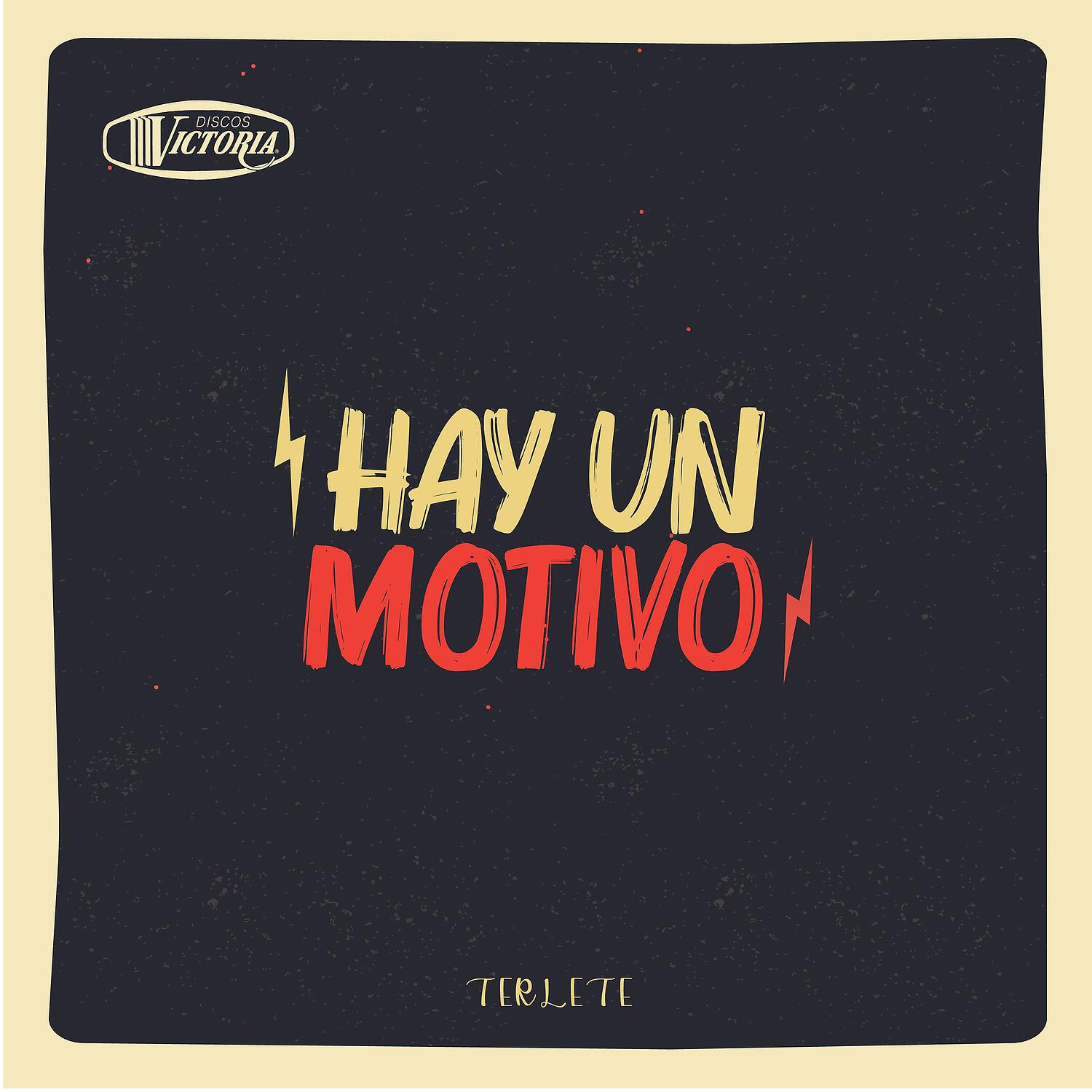 Релиз Hay un Motivo