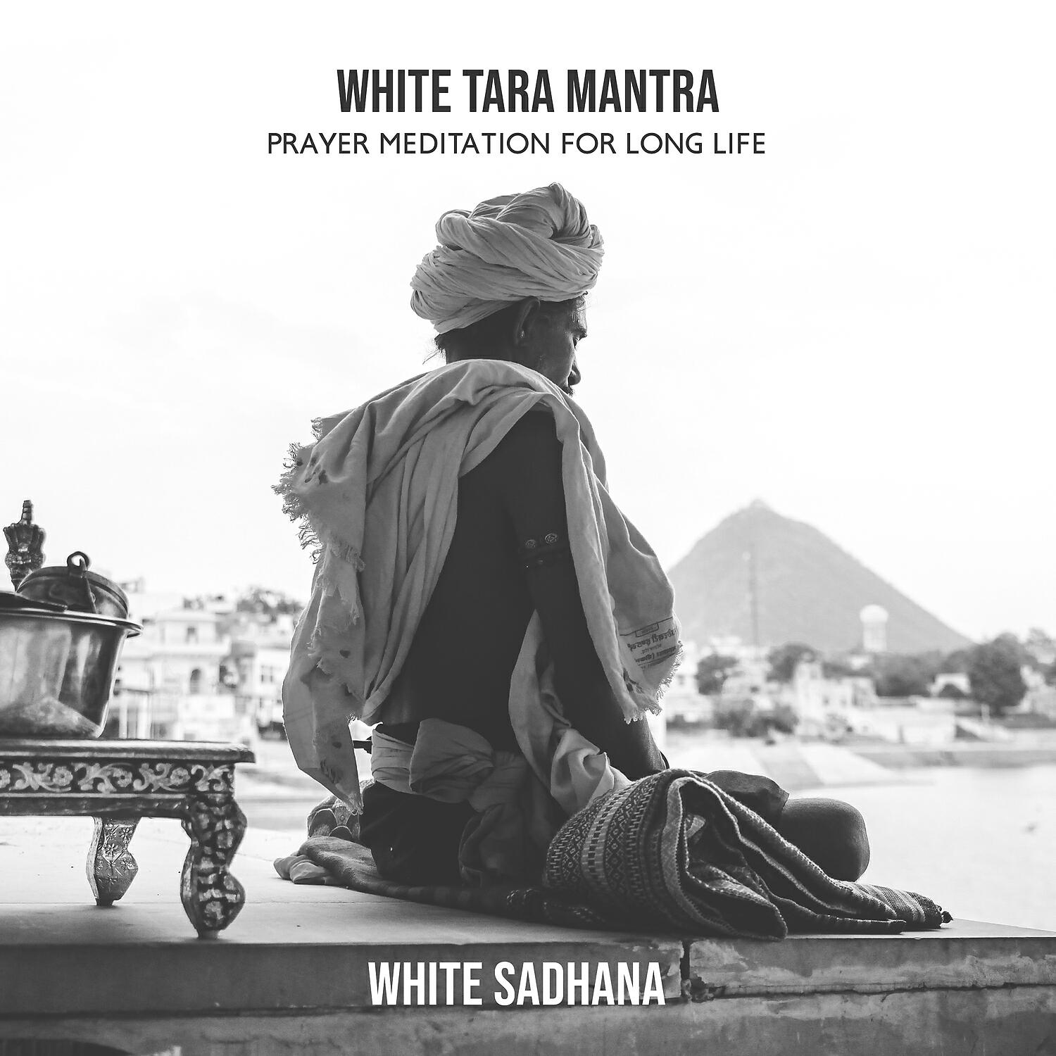 Релиз White Tara Mantra: Prayer Meditation for Long Life, Miracle Mind Healing
