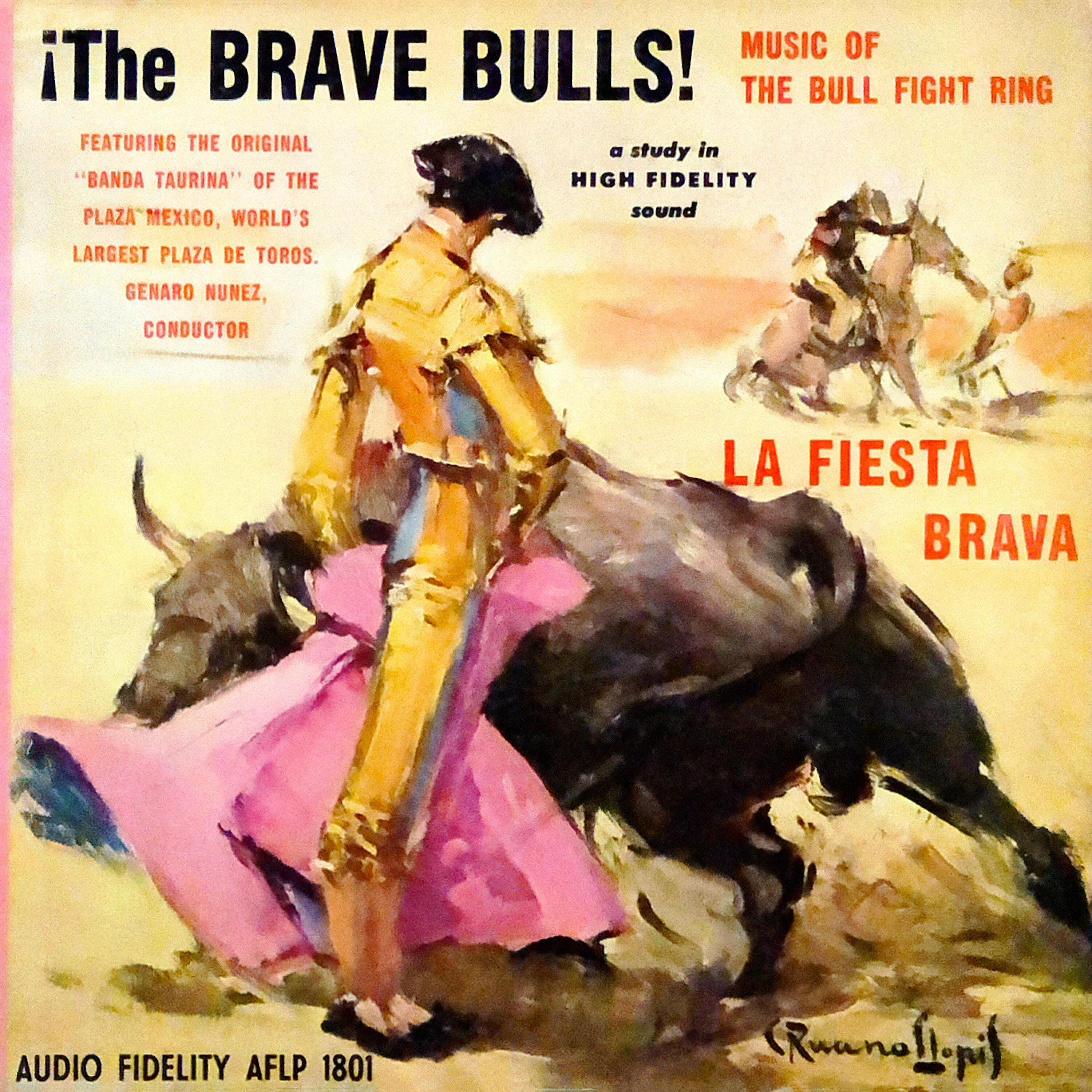 Релиз The Brave Bulls! Music of the Bull Fight Ring