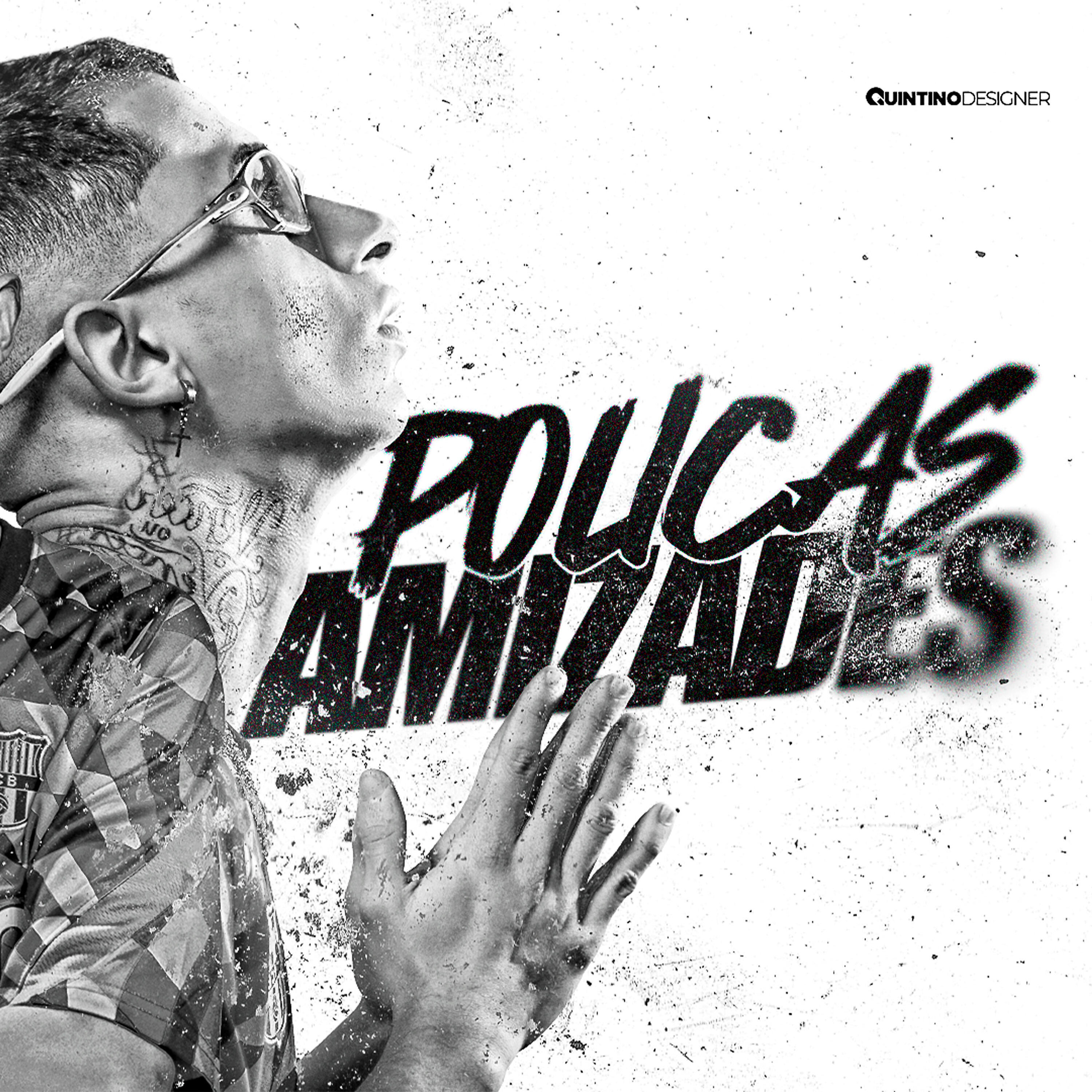 Релиз Poucas Amizades