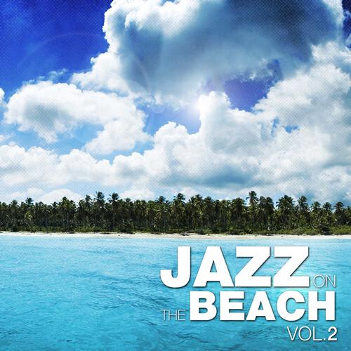 Релиз Jazz On The Beach, Vol.2