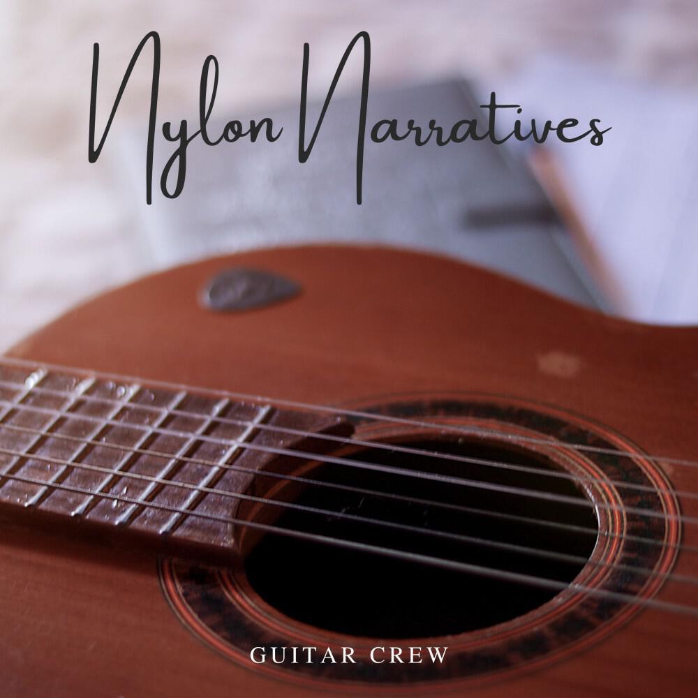 Релиз Nylon Narratives: Guitar and Piano Relaxation