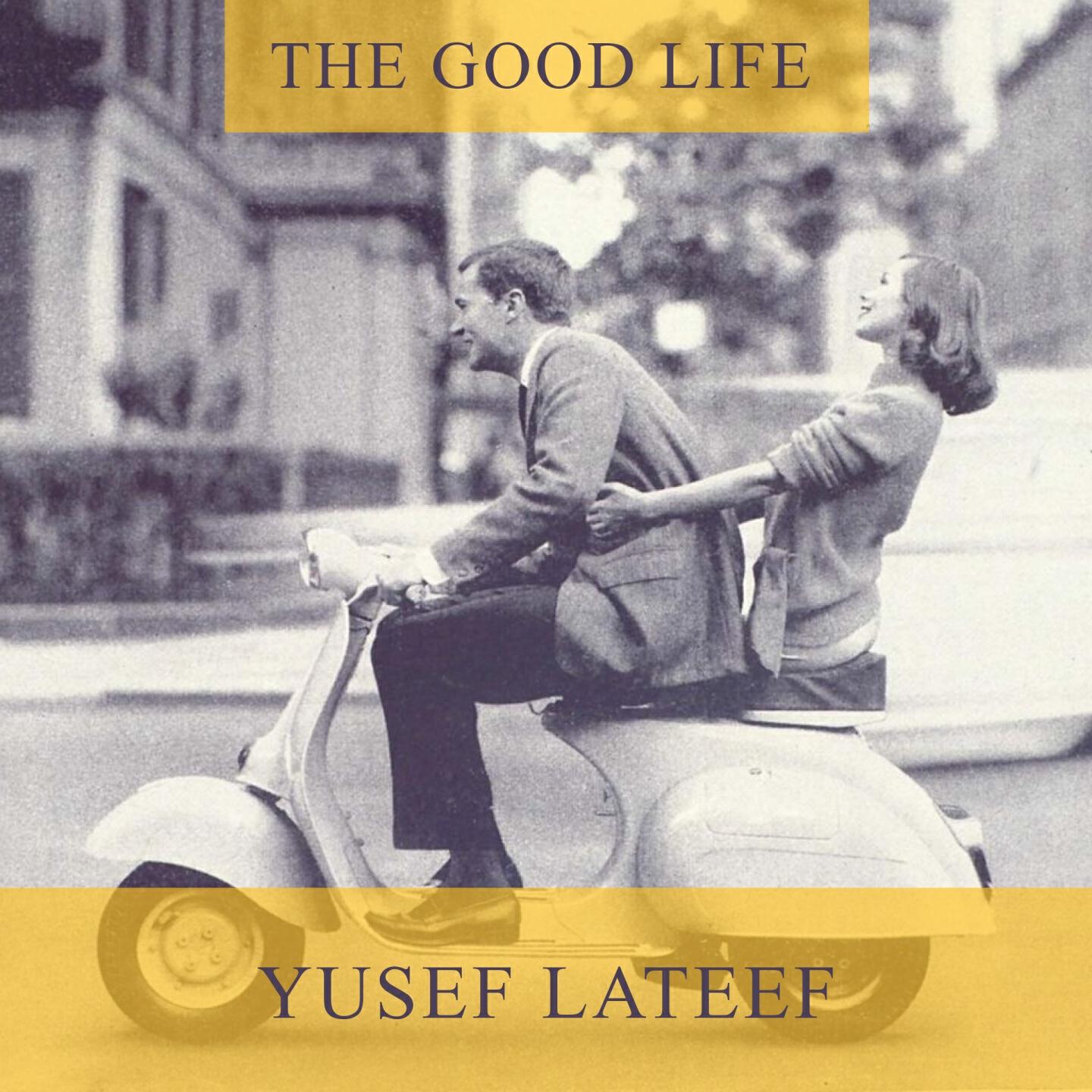 Постер альбома The Good Life