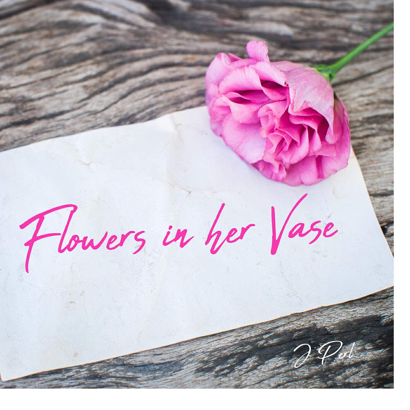 Релиз Flowers in Her Vase