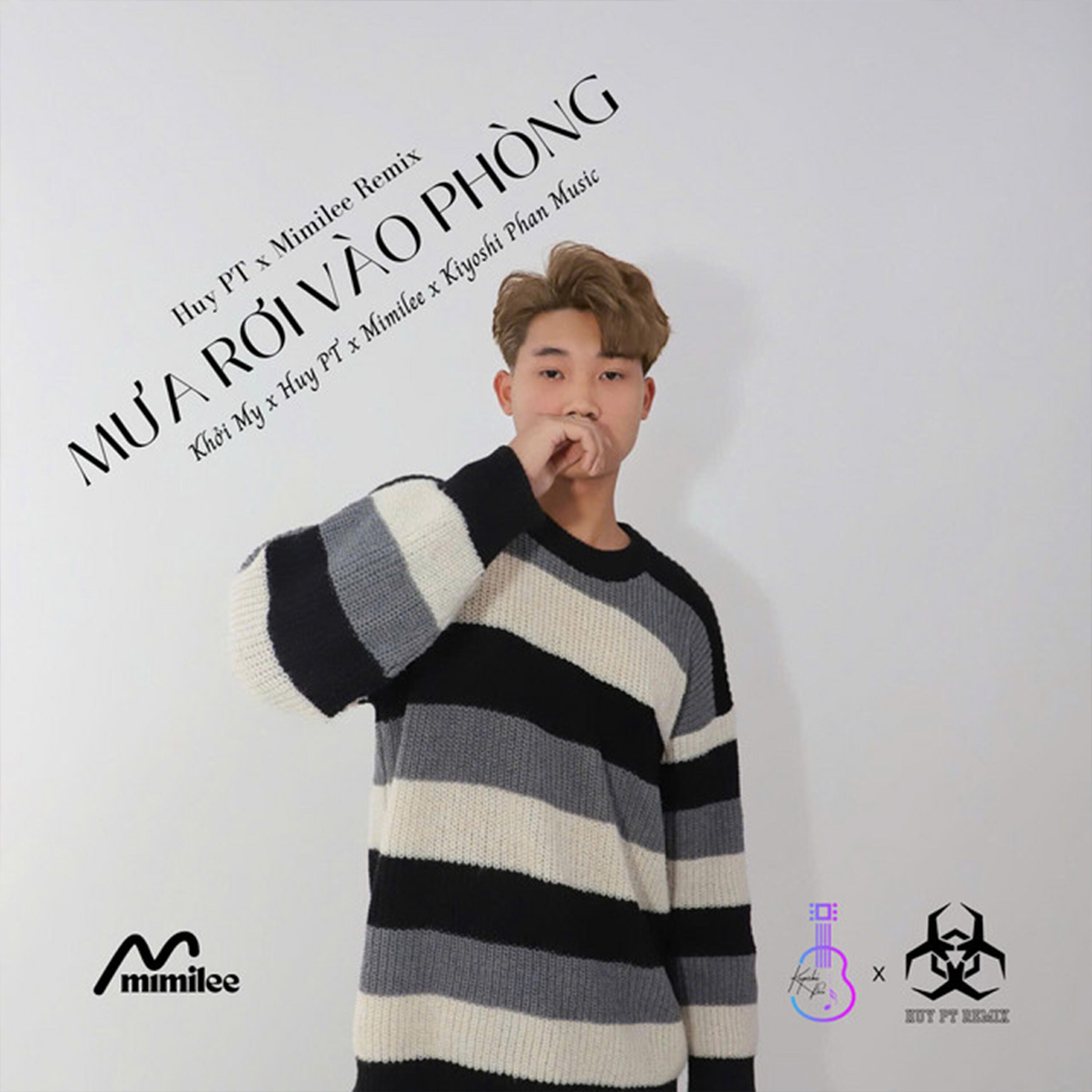 Релиз Mưa Rơi Vào Phòng (Huy PT x Mimilee Remix)