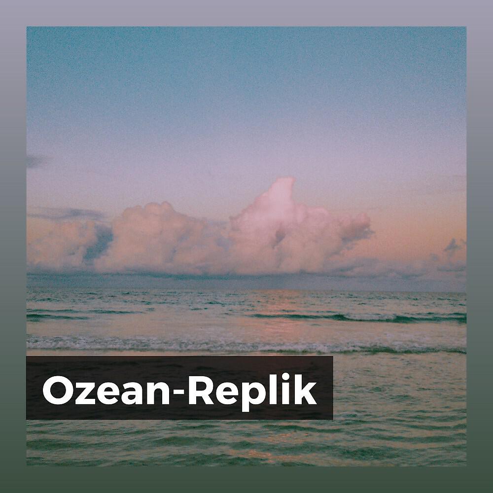 Релиз Ozean-Replik