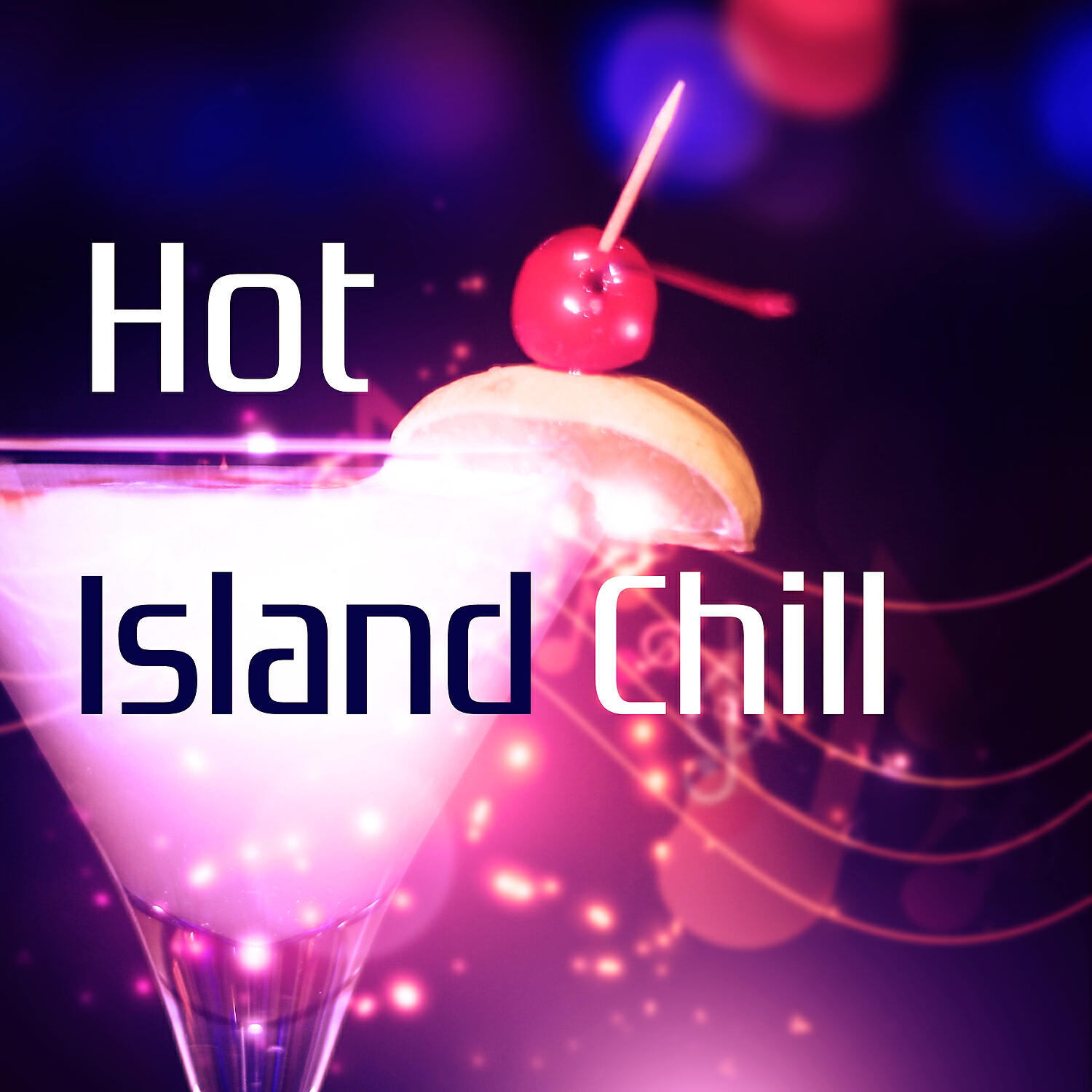 Релиз Hot Island Chill – On My Way Chill Out, Lucky Blue, Deep Bounce