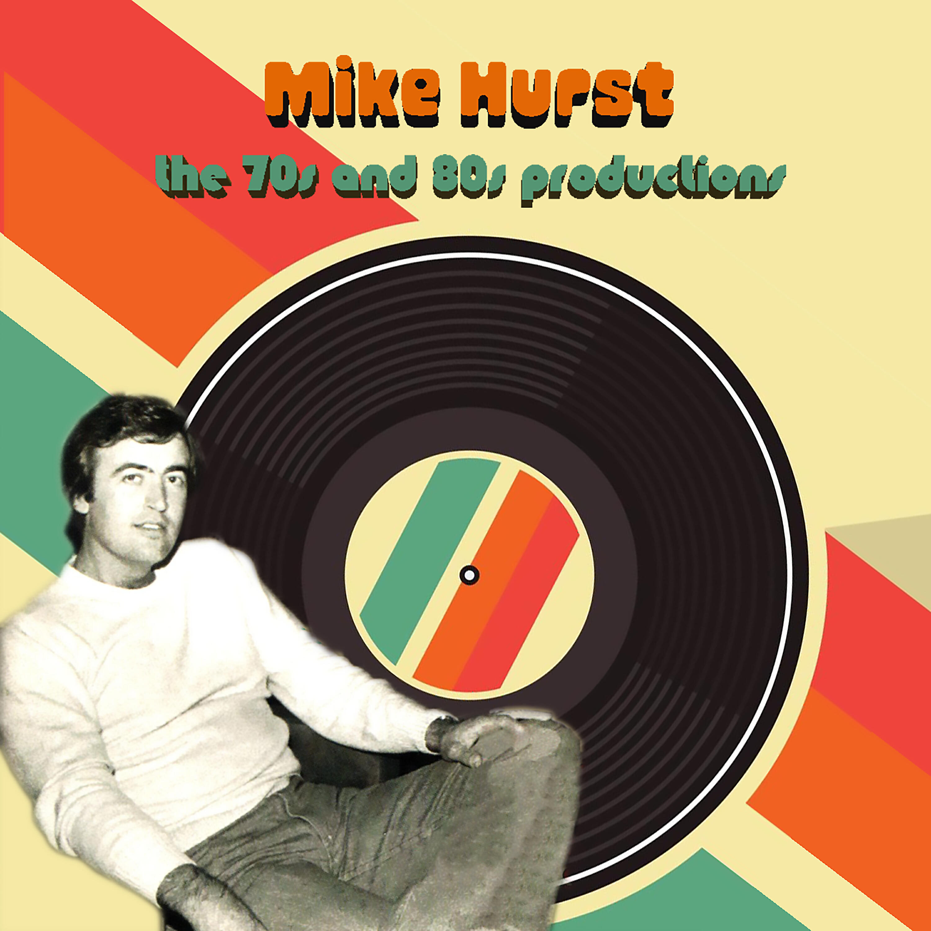 Релиз Mike Hurst: The 70s and 80s Productions