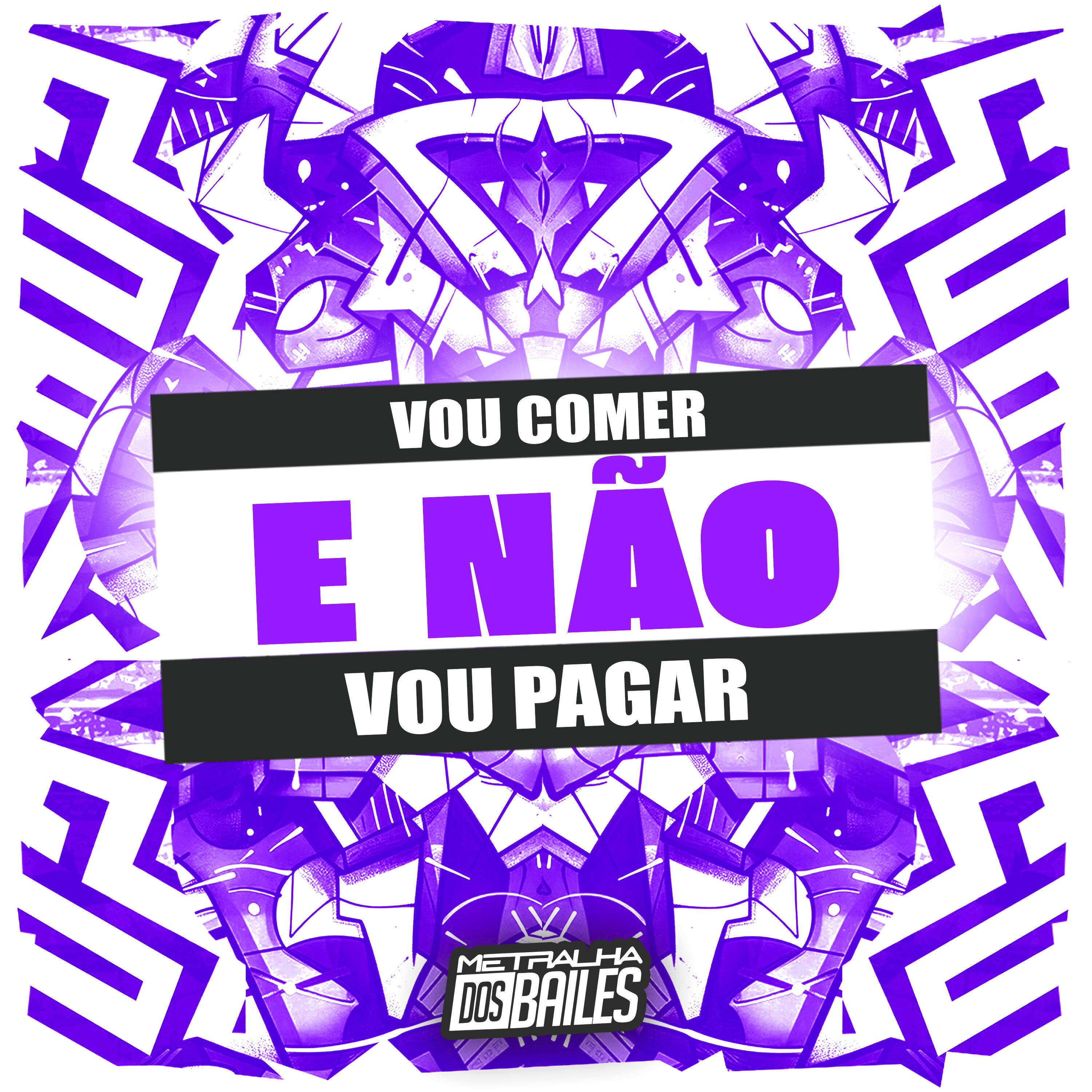 Релиз Vou Comer e Não Vou Pagar
