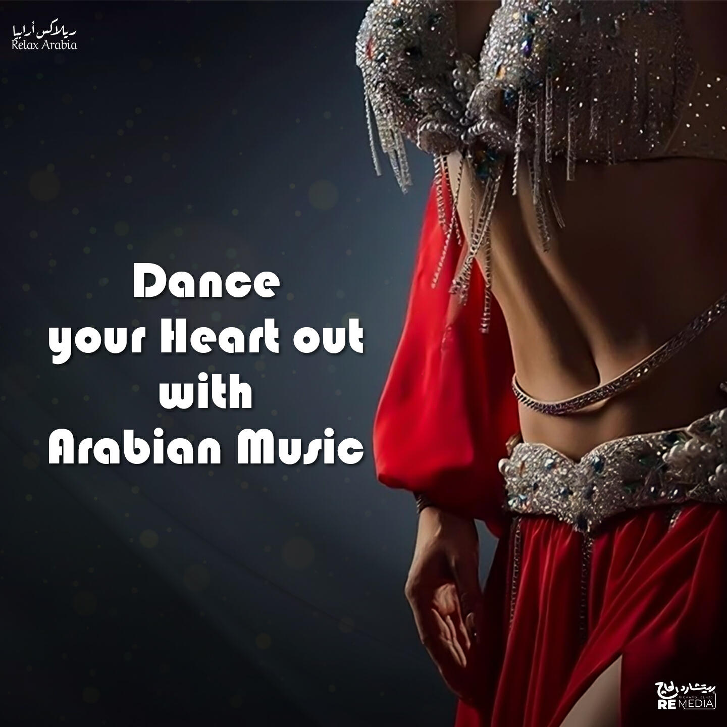 Релиз Dance Your Heart Out With Arabian Music