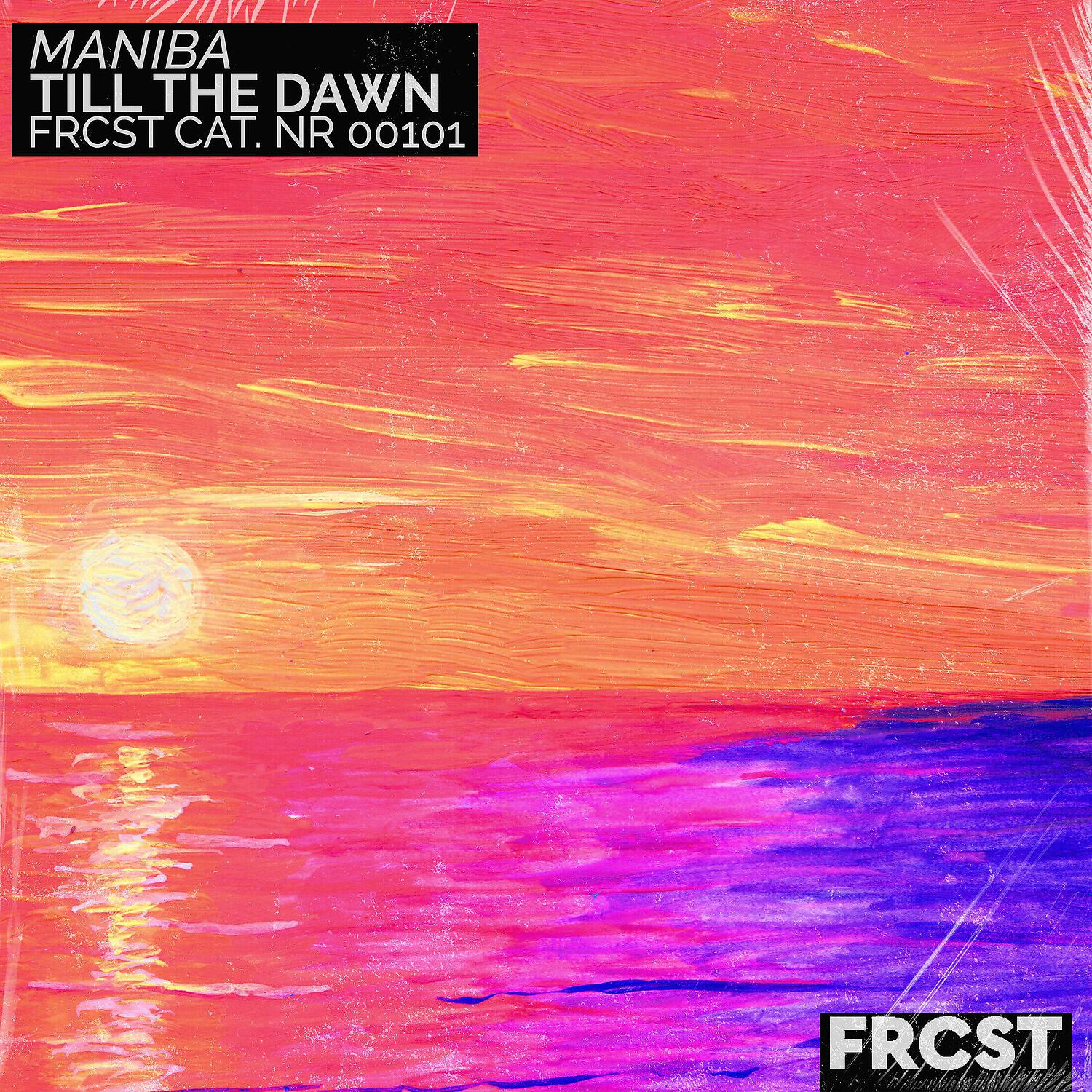 Релиз Till the Dawn