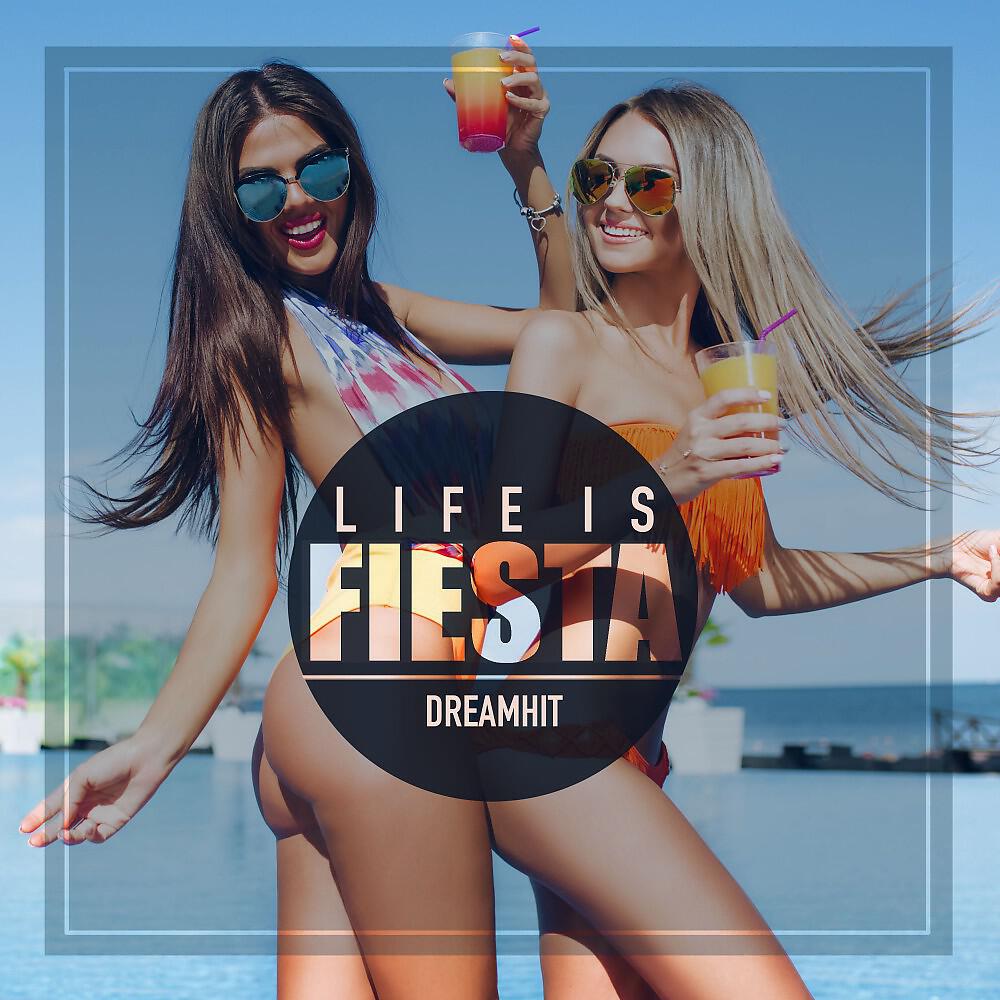 Релиз Life Is Fiesta