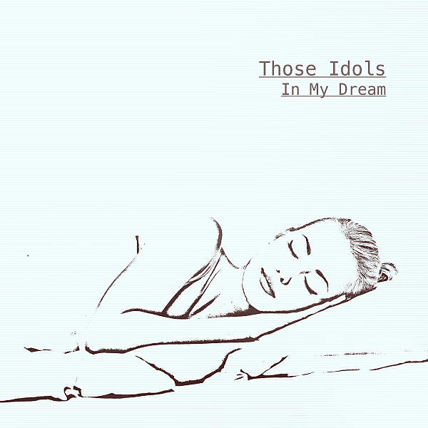 Those Idols