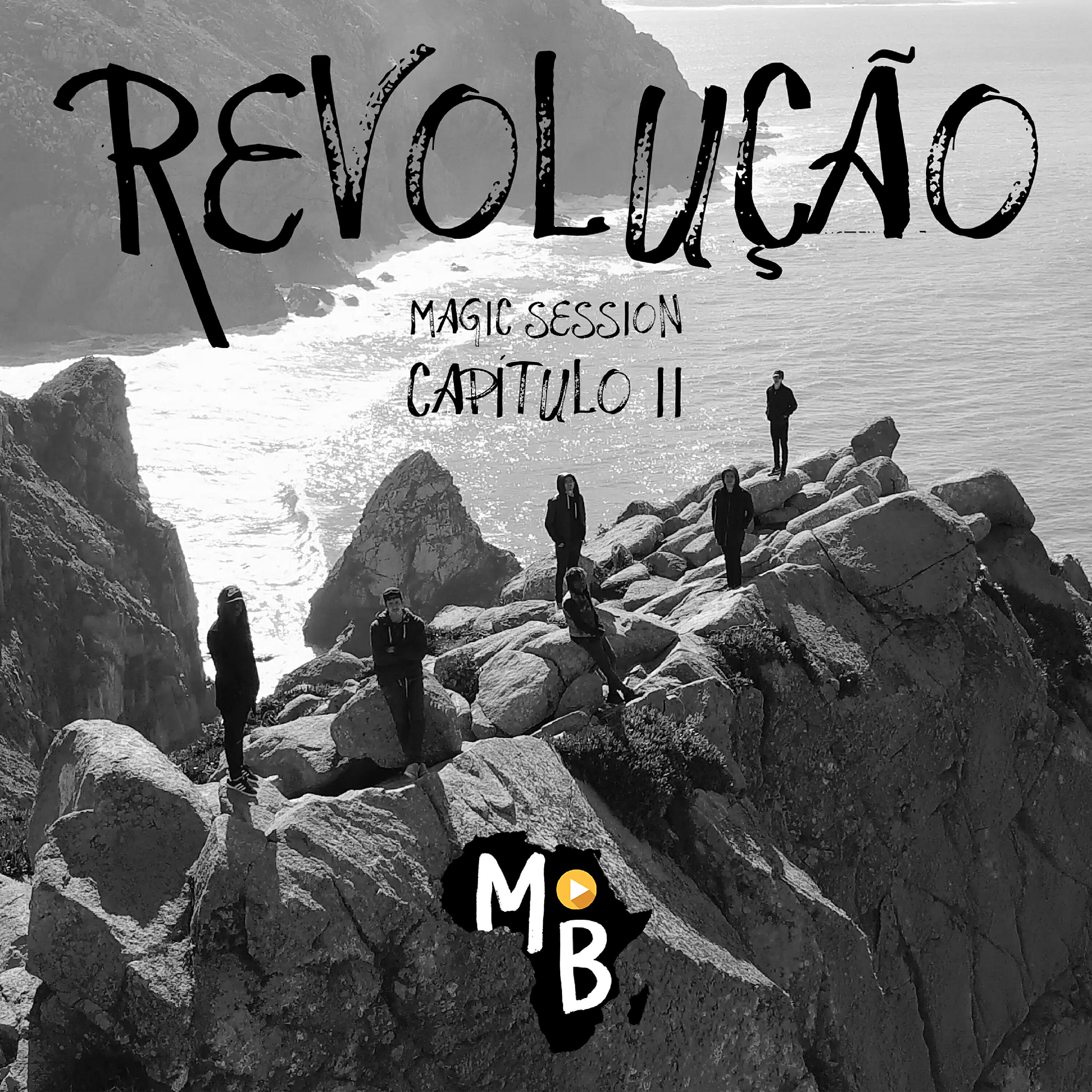 Релиз Magic Sessions: Revolução Sec XXI - 2º Capitulo