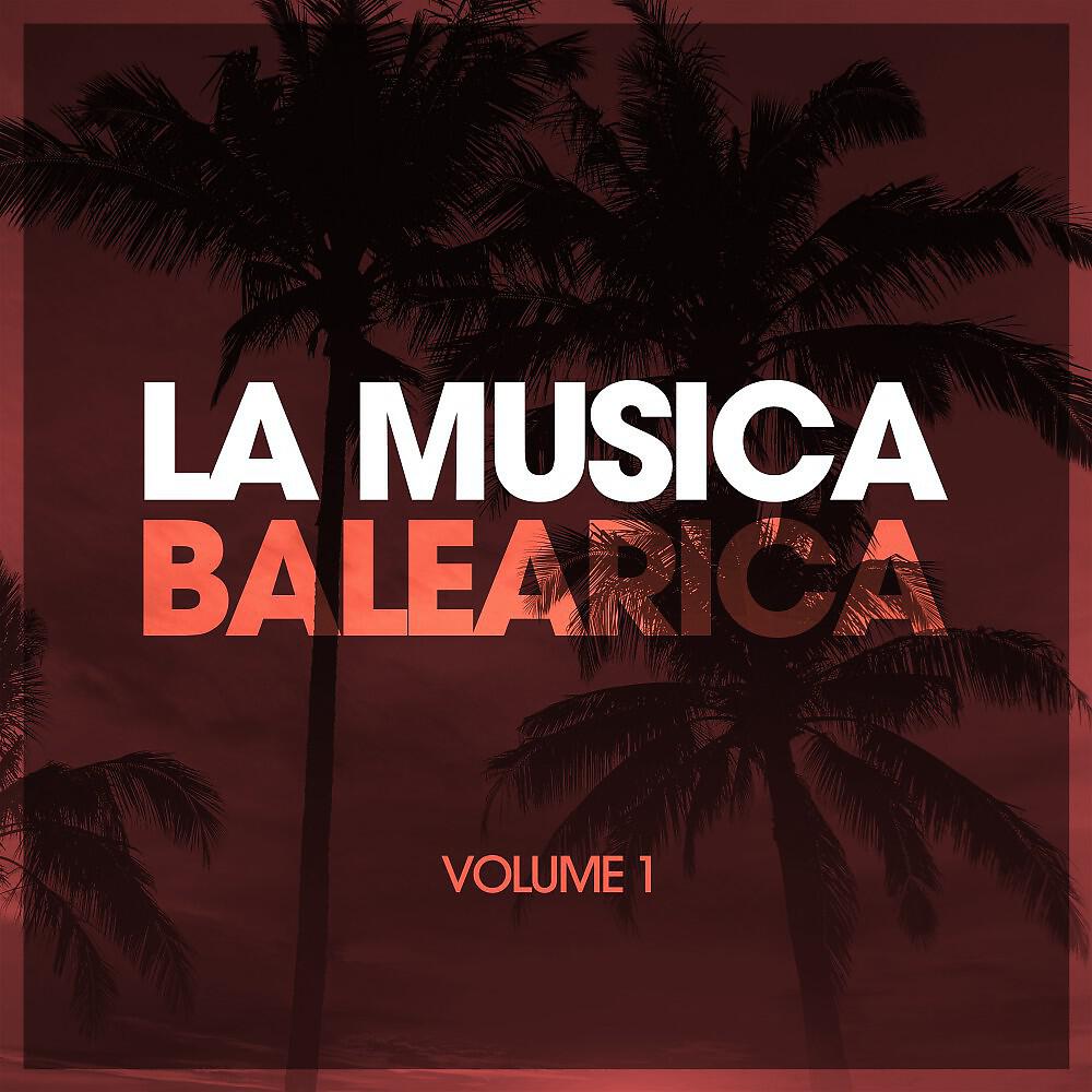 Релиз La Musica Balearica, Vol. 1