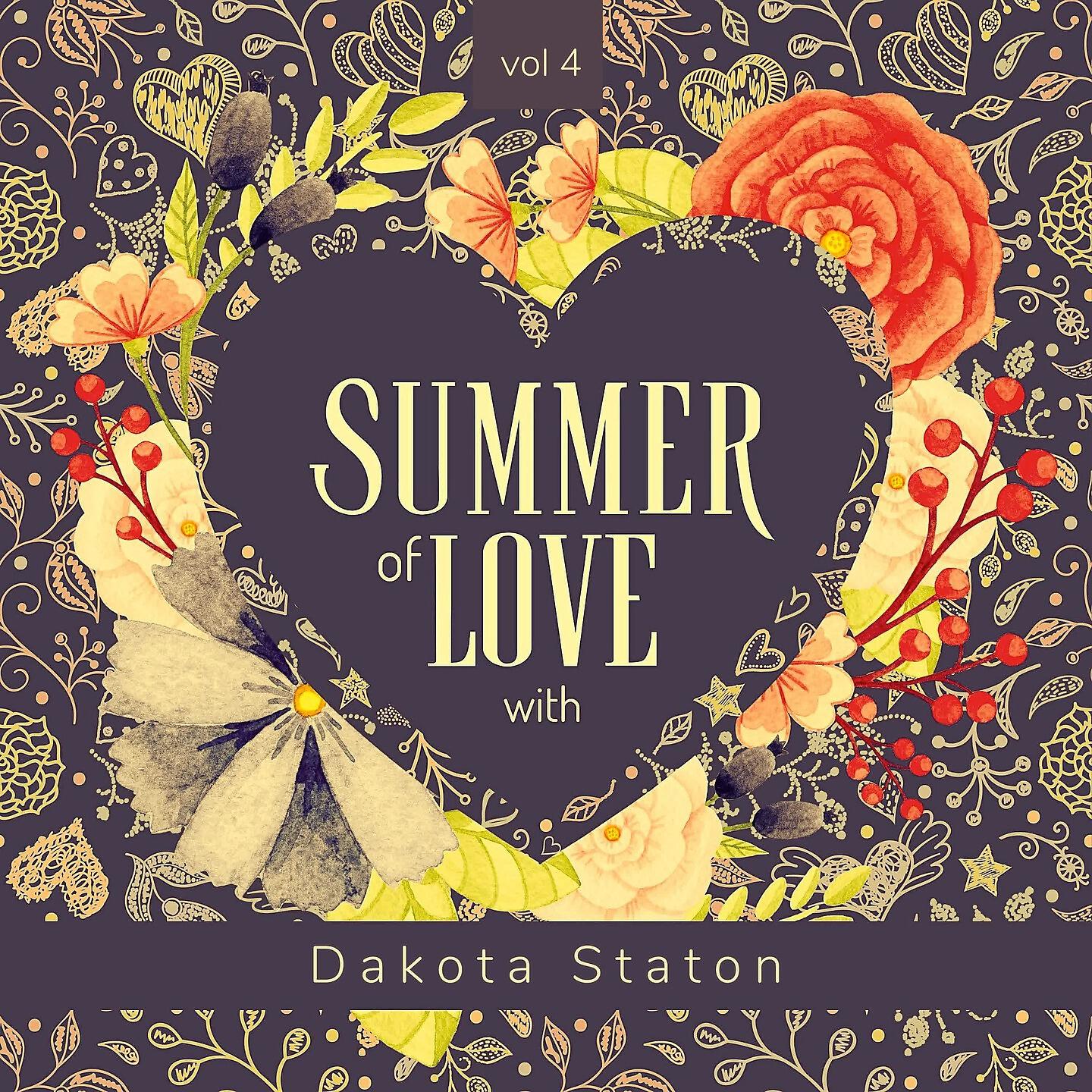 Релиз Summer of Love with Dakota Staton, Vol. 4